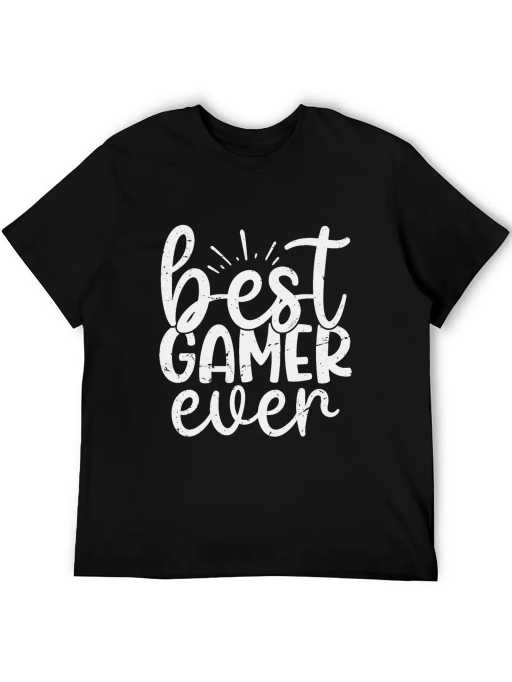 Best Gamer Ever T-Shirt Casual Graphic T-Shirt – Simple And Comfortable Daily Wear