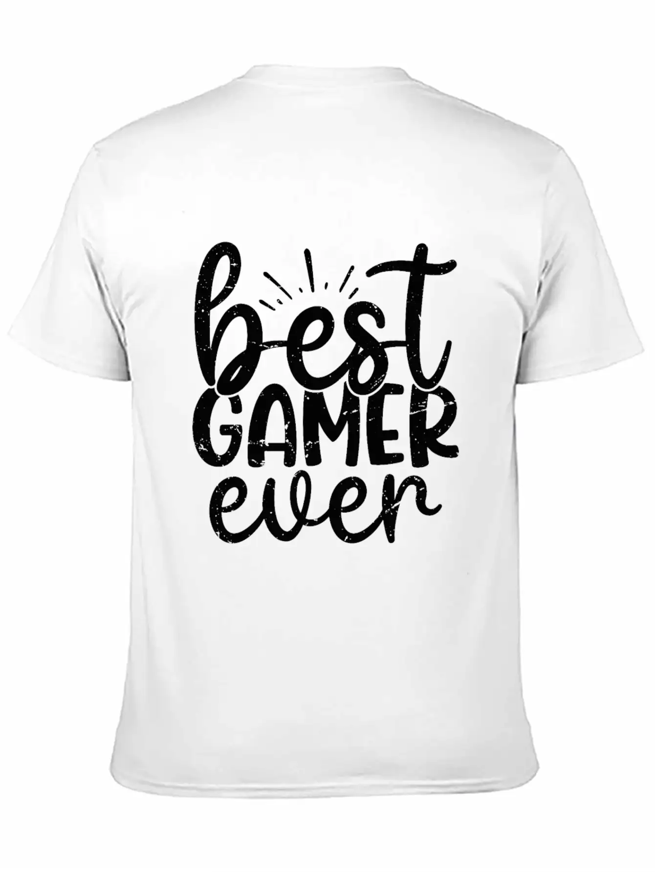 Best Gamer Ever T-Shirt Casual Graphic T-Shirt – Simple And Comfortable Daily Wear