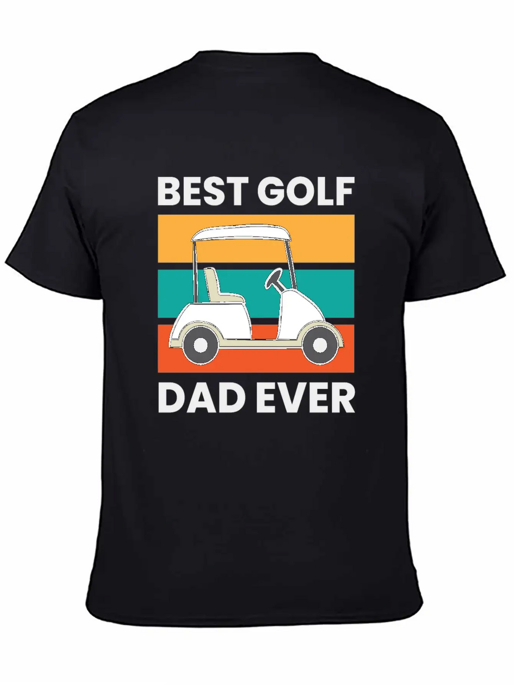 Best Golf Dad Ever Papa Father Funny Golfing Unisex Short Sleeve Soft Cotton T-Shirt – Casual Everyday Wear