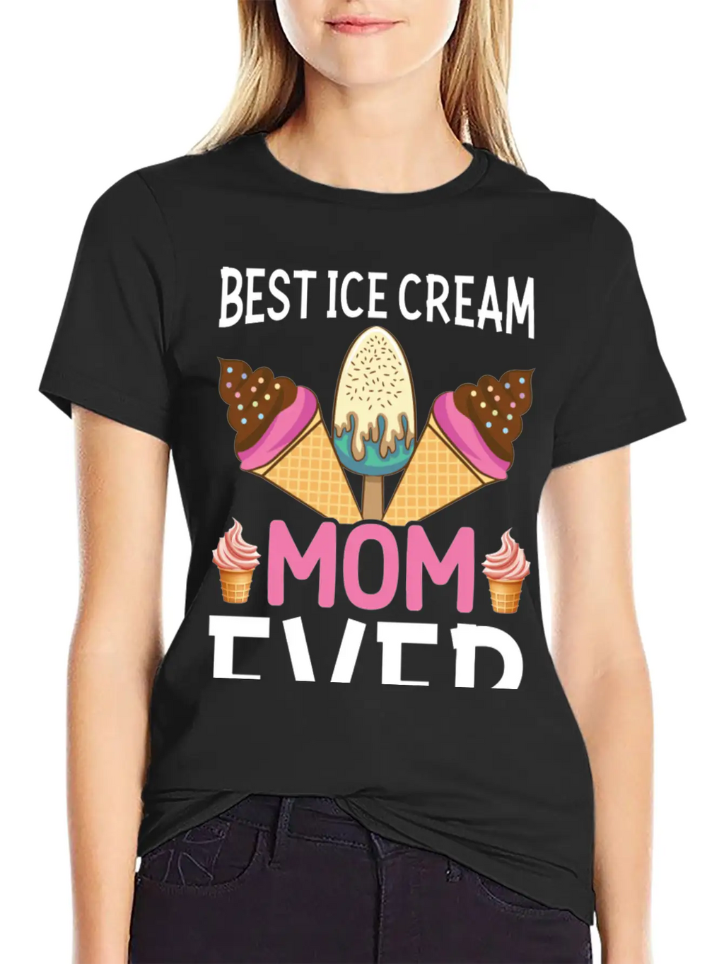 Best Ice Cream Mom Ever I Ice Cream Unisex Short Sleeve Soft Cotton T-Shirt – Casual Everyday Wear