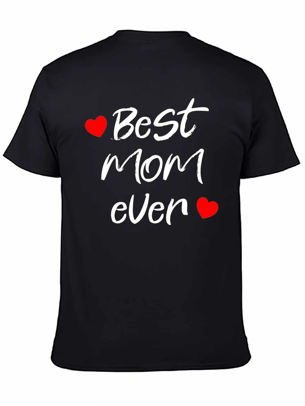Best Mom Ever Unisex Casual T-Shirt – Clean Design For Daily Comfort