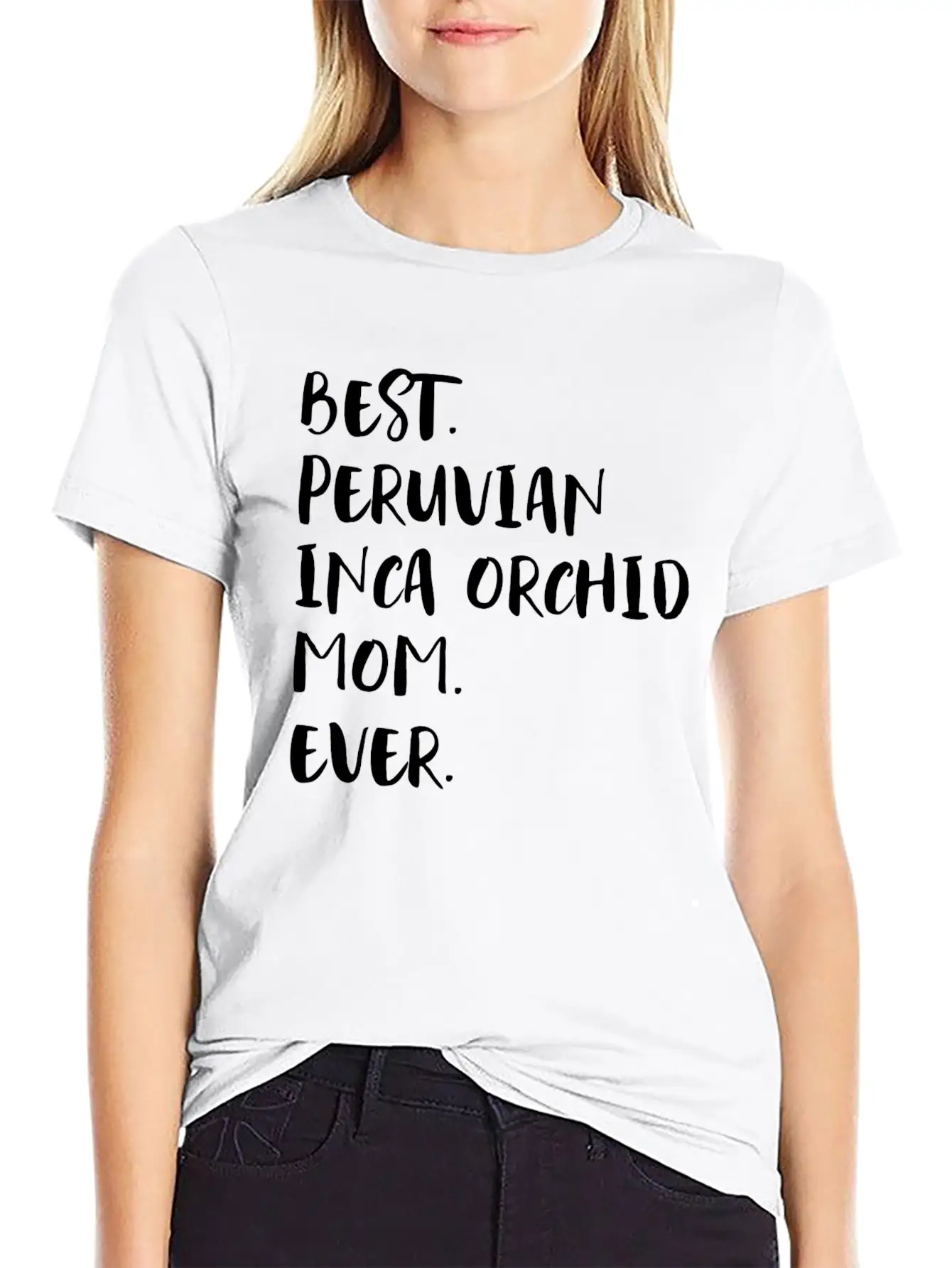 Best Peruvian Inca Orchid Mom Ever Unisex Short Sleeve Soft Cotton T-Shirt – Casual Everyday Wear