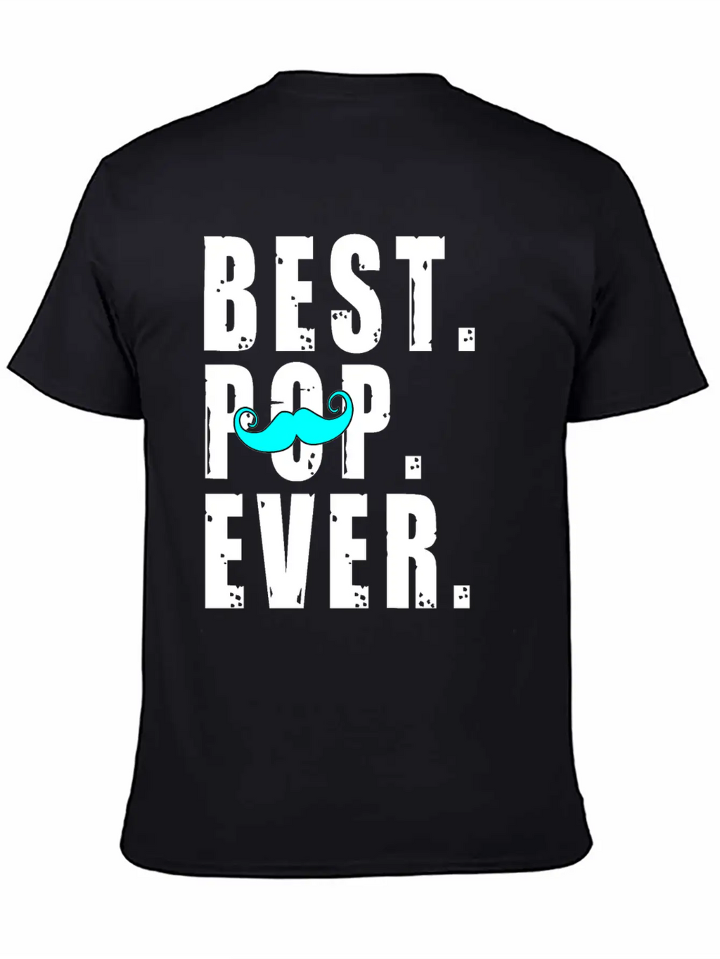 BEST POP EVER Fathers Day Gift - Pop Shirt Breathable Soft Cotton T-Shirt – Timeless Casual Look