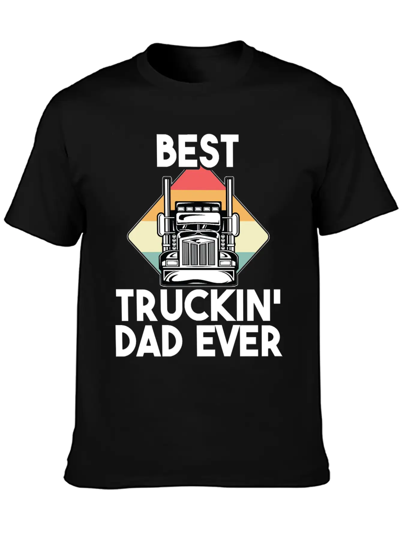 Best Truckin Dad Ever Funny Truck Loving Father Unisex Short Sleeve Soft Cotton T-Shirt – Casual Everyday Wear