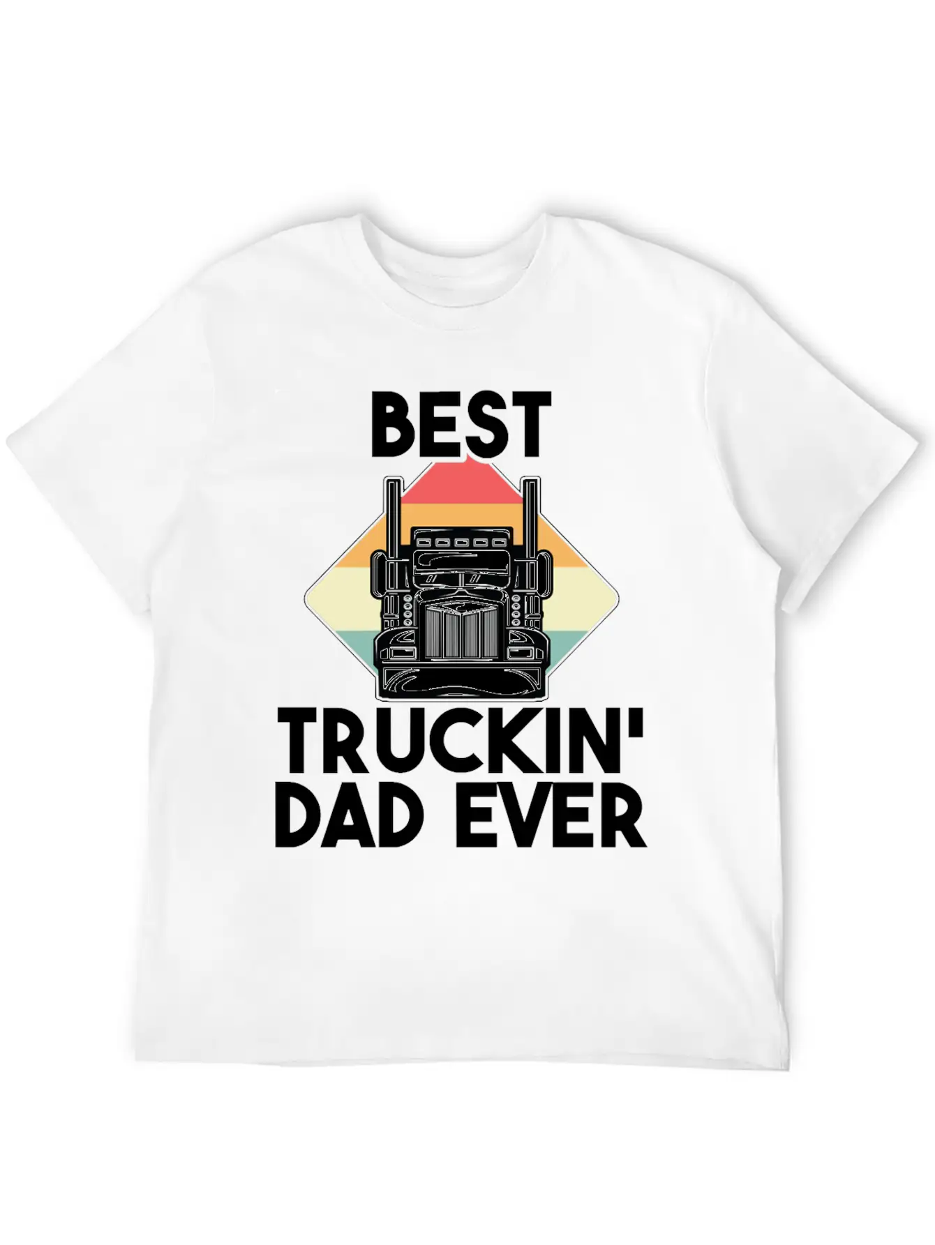 Best Truckin Dad Ever Funny Truck Loving Father Unisex Short Sleeve Soft Cotton T-Shirt – Casual Everyday Wear