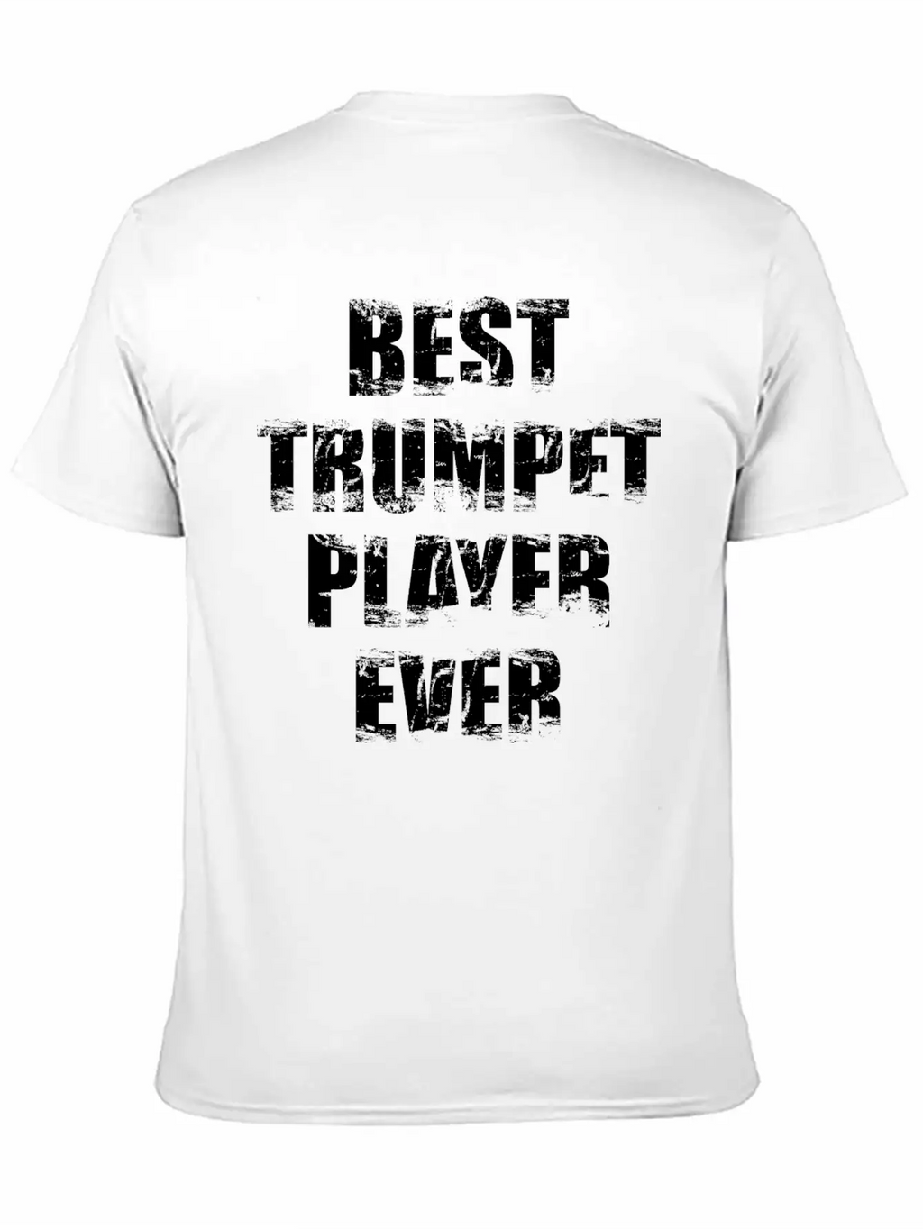 Best Trumpet Player Ever Unisex Casual T-Shirt – Clean Design For Daily Comfort
