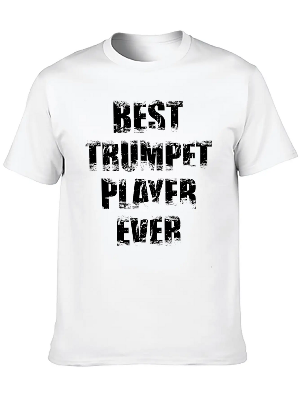 Best Trumpet Player Ever Unisex Casual T-Shirt – Clean Design For Daily Comfort