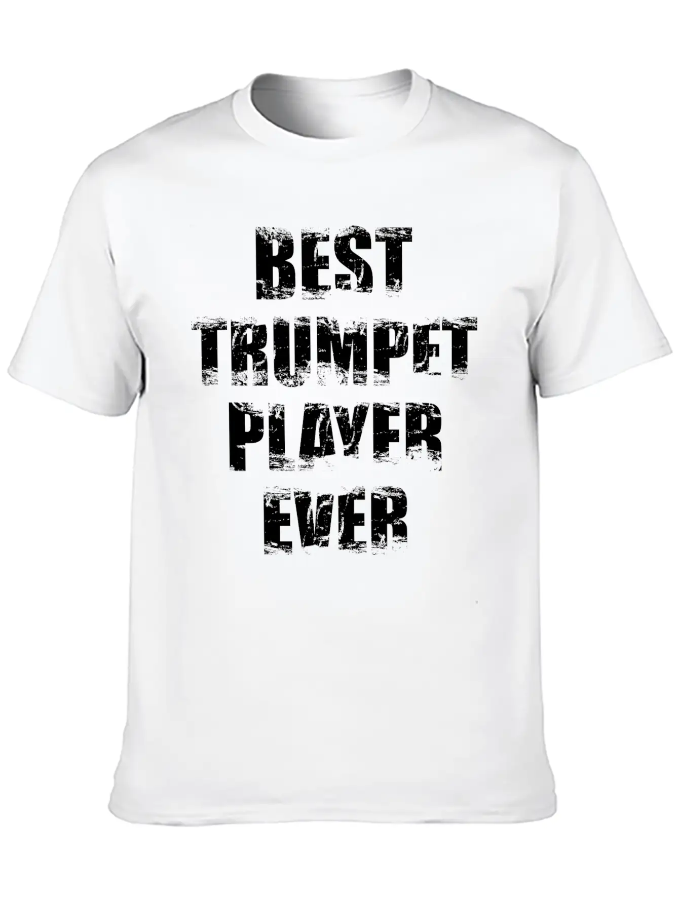 Best Trumpet Player Ever Unisex Casual T-Shirt – Clean Design For Daily Comfort