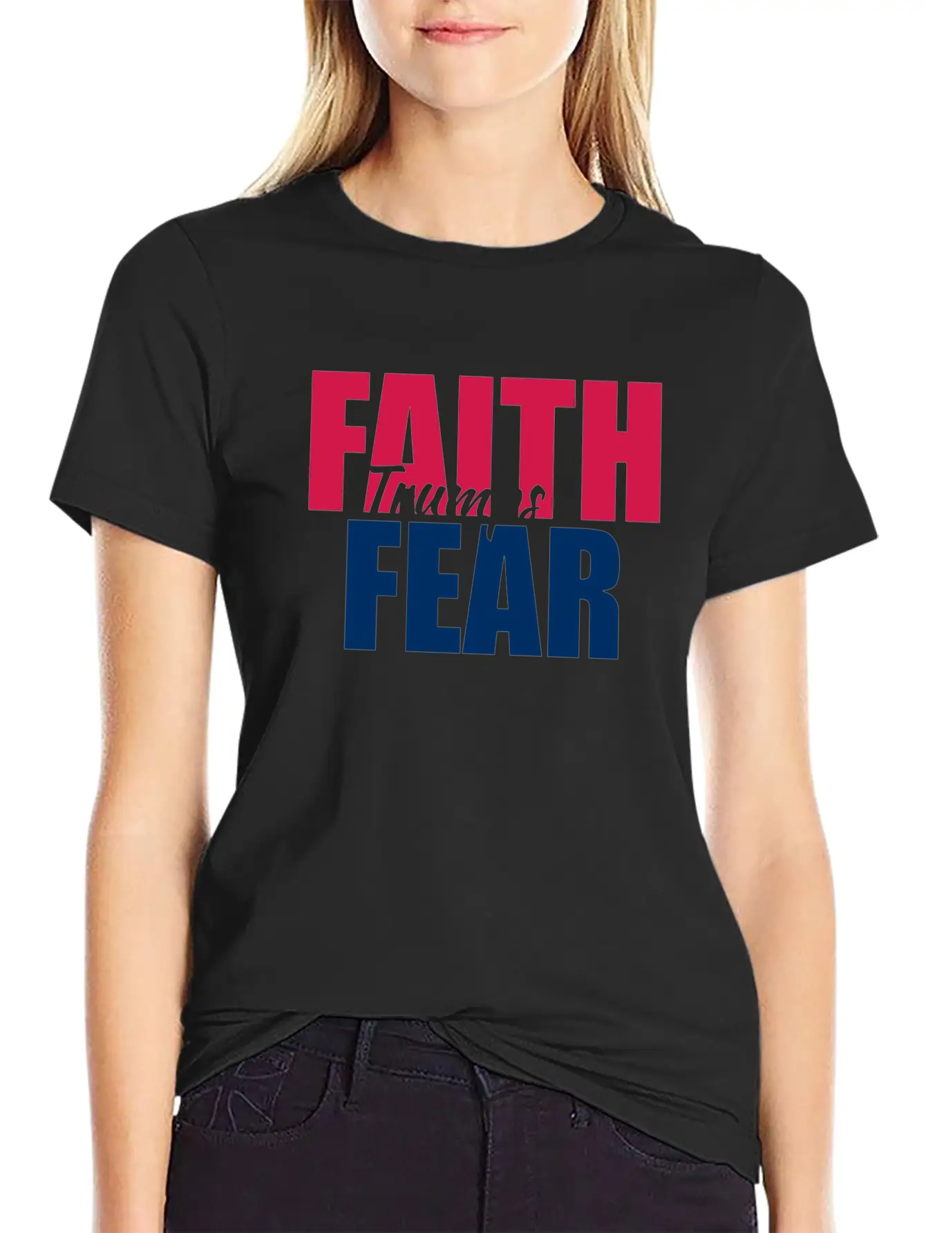 Best Value Faith Trumps Fear Casual Graphic T-Shirt – Simple And Comfortable Daily Wear
