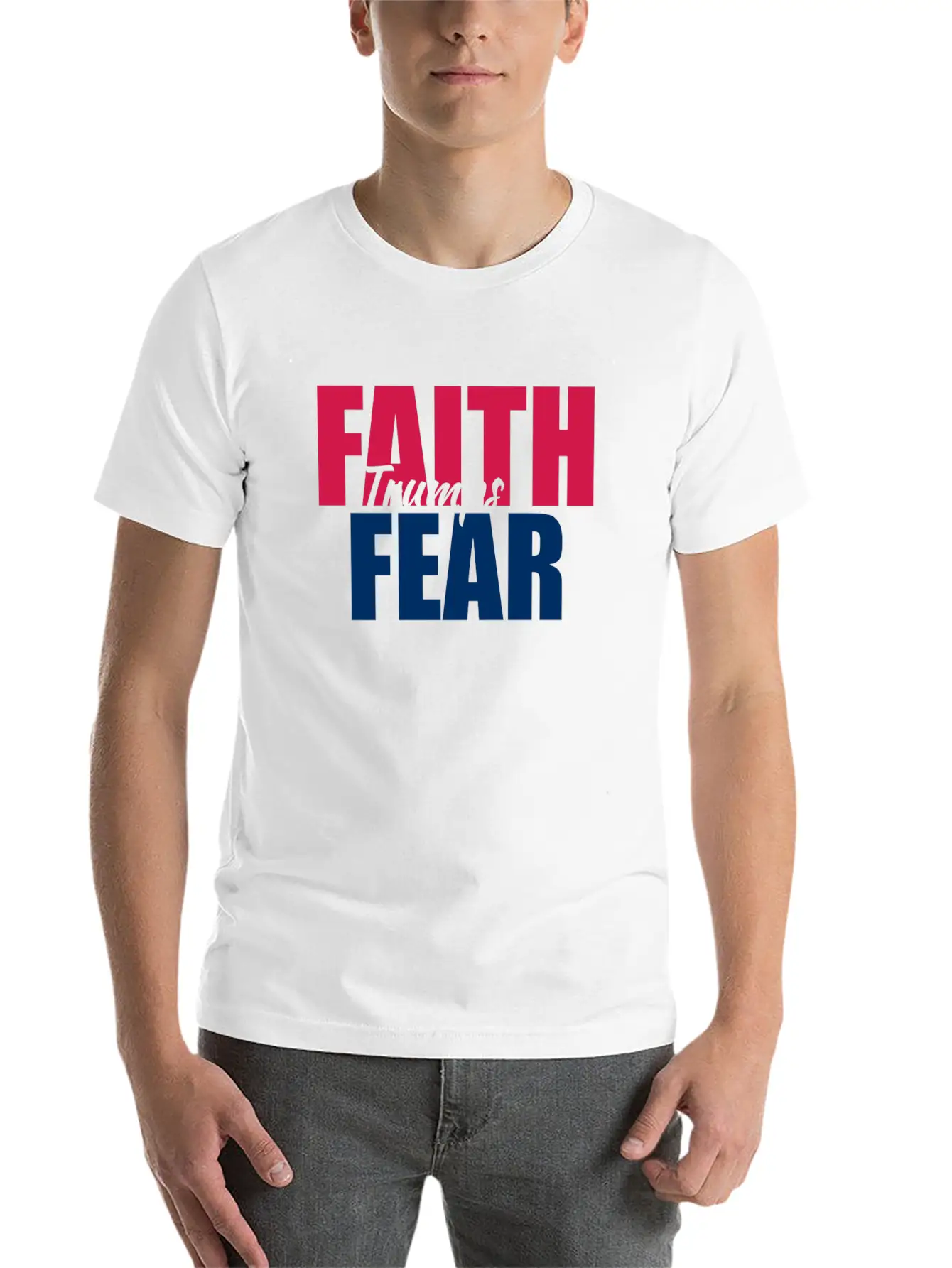 Best Value Faith Trumps Fear Casual Graphic T-Shirt – Simple And Comfortable Daily Wear