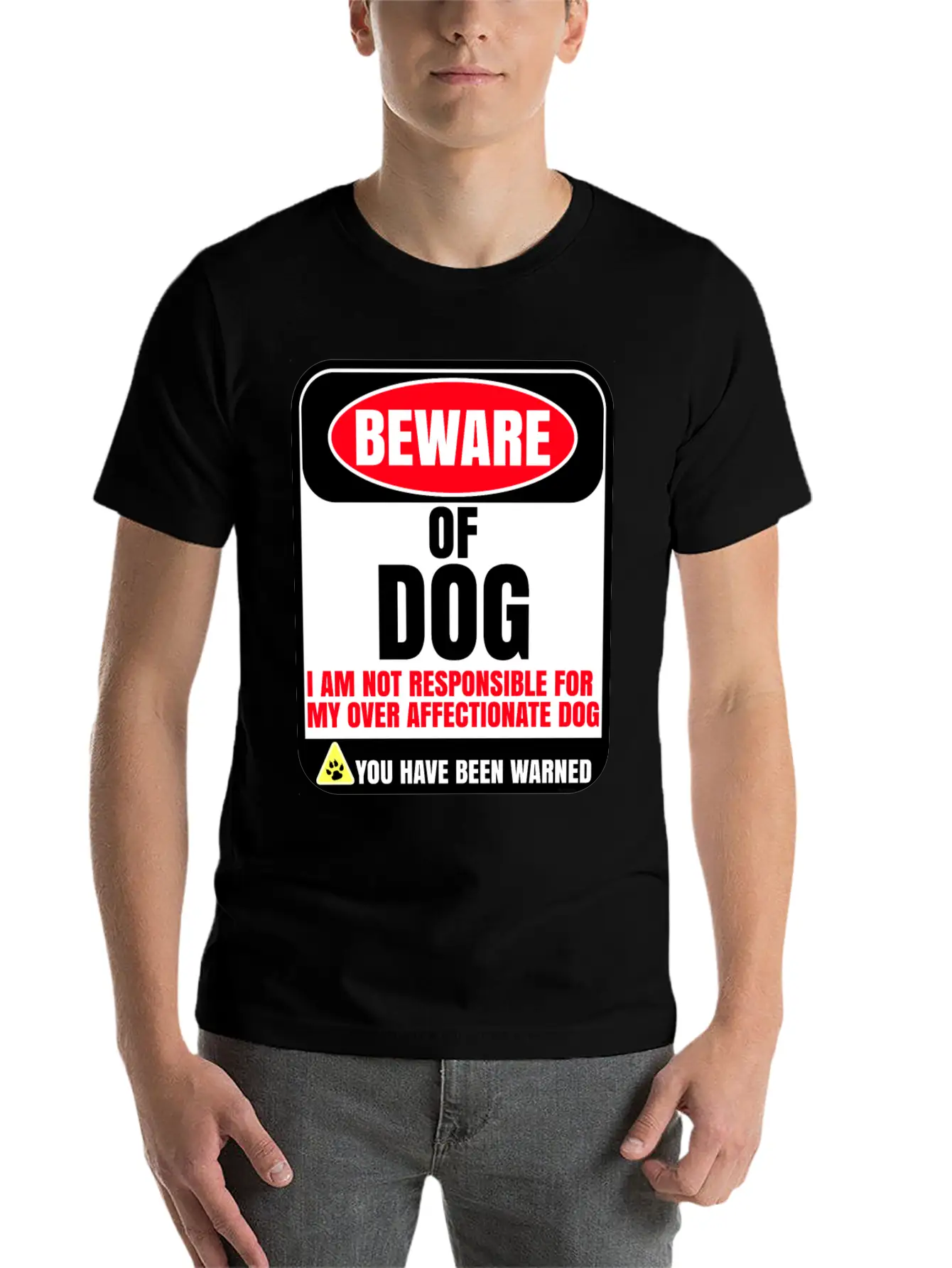 Beware Of Dog I Am Not Responsible For My Over Breathable Soft Cotton T-Shirt – Timeless Casual Look