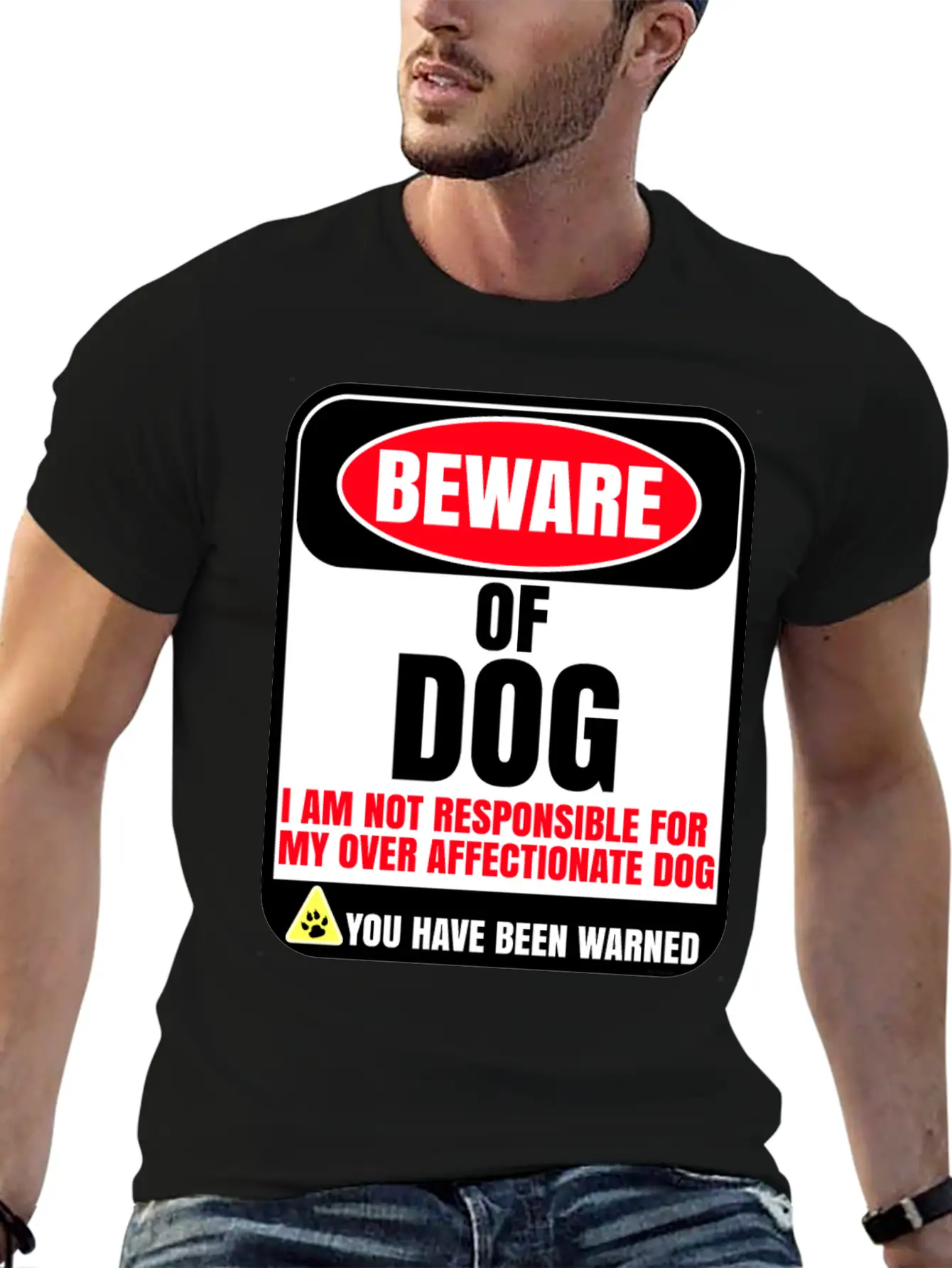 Beware Of Dog I Am Not Responsible For My Over Breathable Soft Cotton T-Shirt – Timeless Casual Look