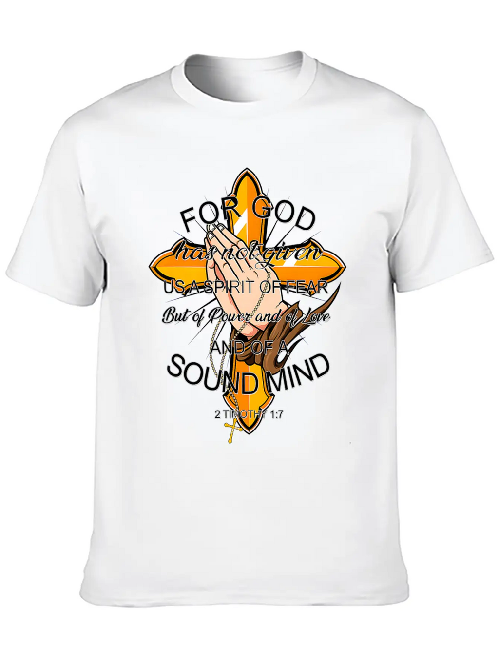 Bible Verse For God Has Not Given Us Spirit Of Unisex Casual T-Shirt – Clean Design For Daily Comfort