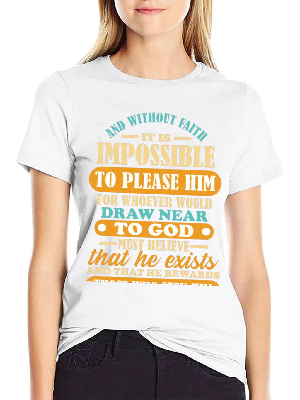 Bible Verse Hebrews 11:6 Breathable Soft Cotton T-Shirt – Timeless Casual Look
