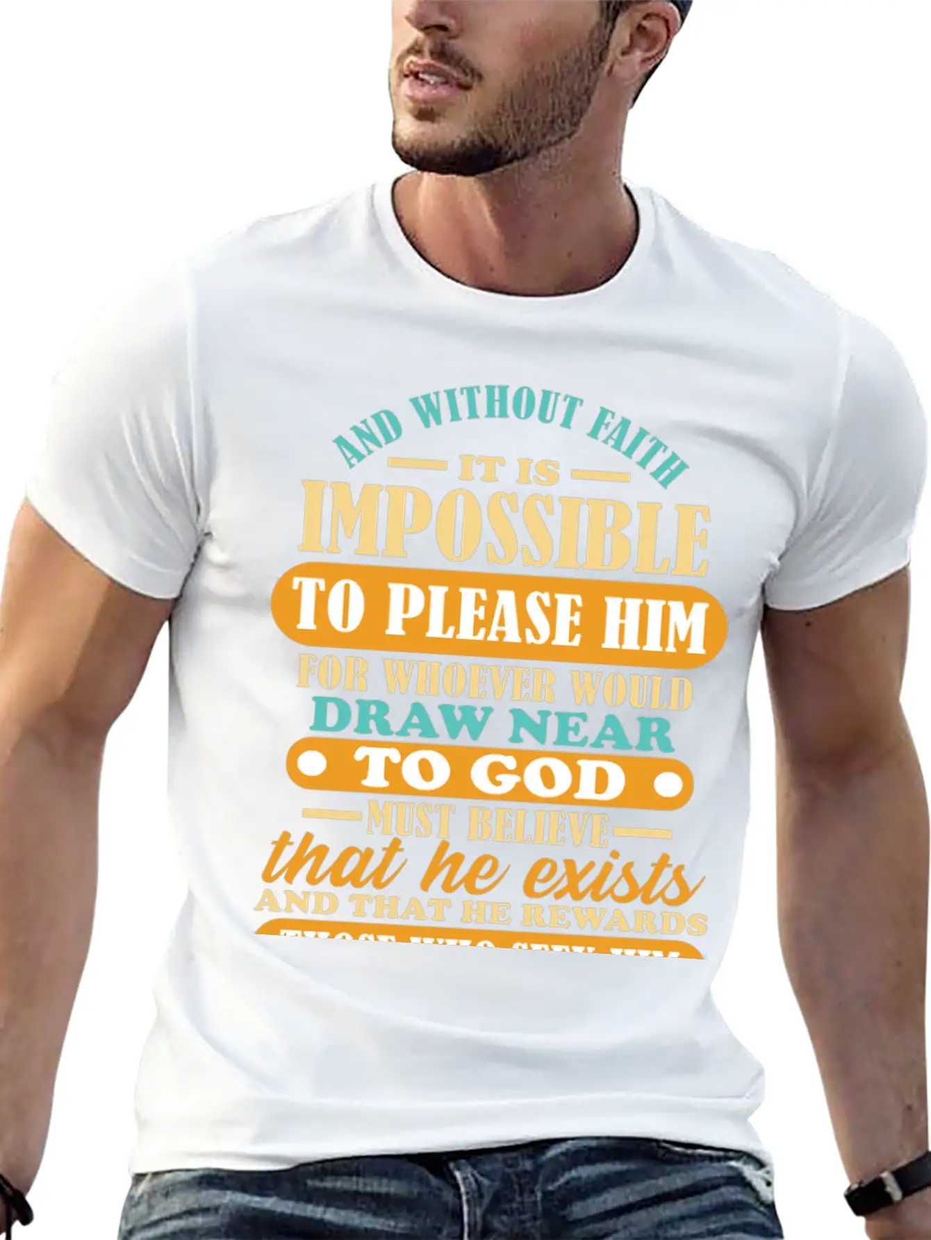 Bible Verse Hebrews 11:6 Breathable Soft Cotton T-Shirt – Timeless Casual Look