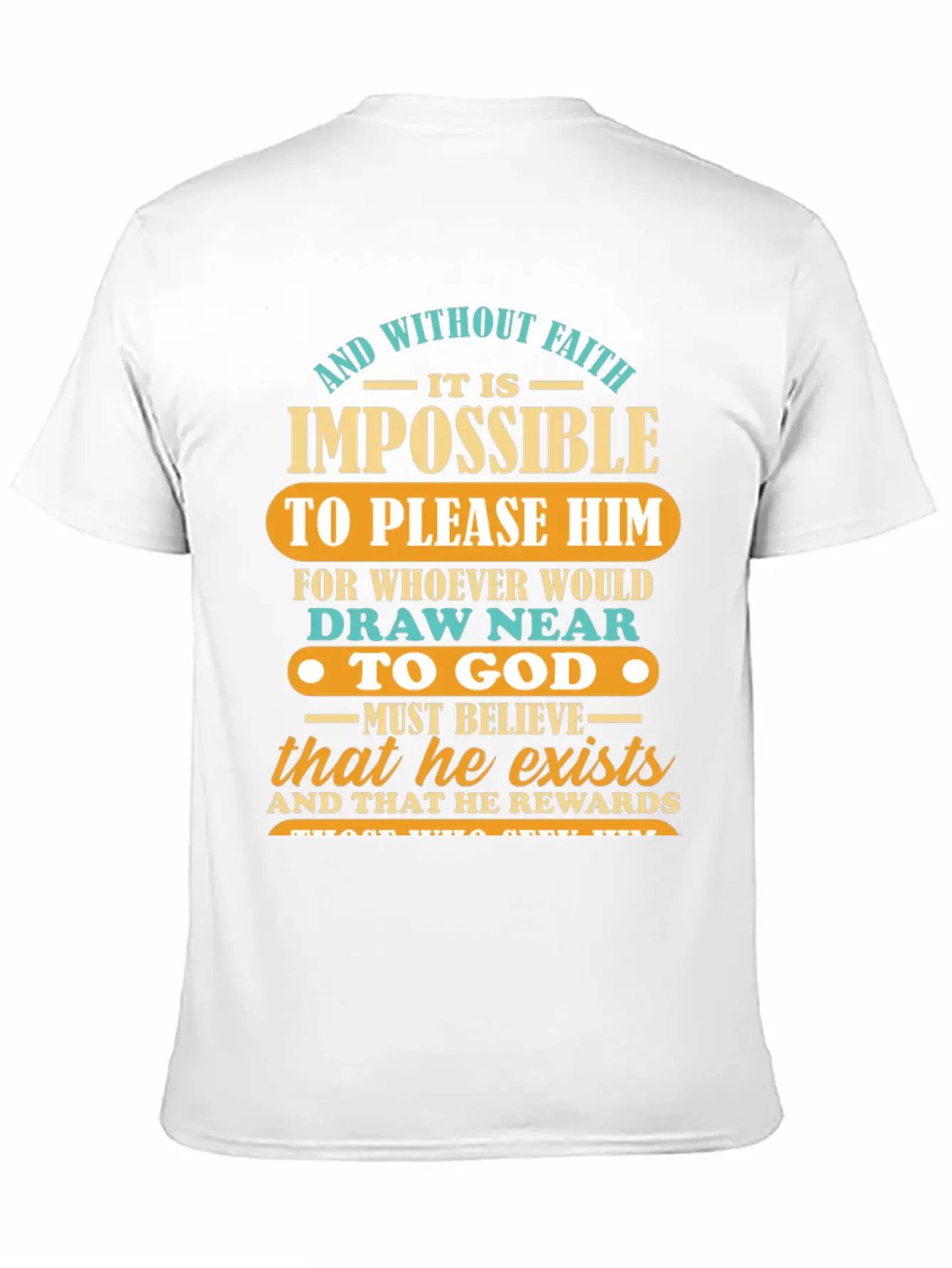 Bible Verse Hebrews 11:6 Breathable Soft Cotton T-Shirt – Timeless Casual Look