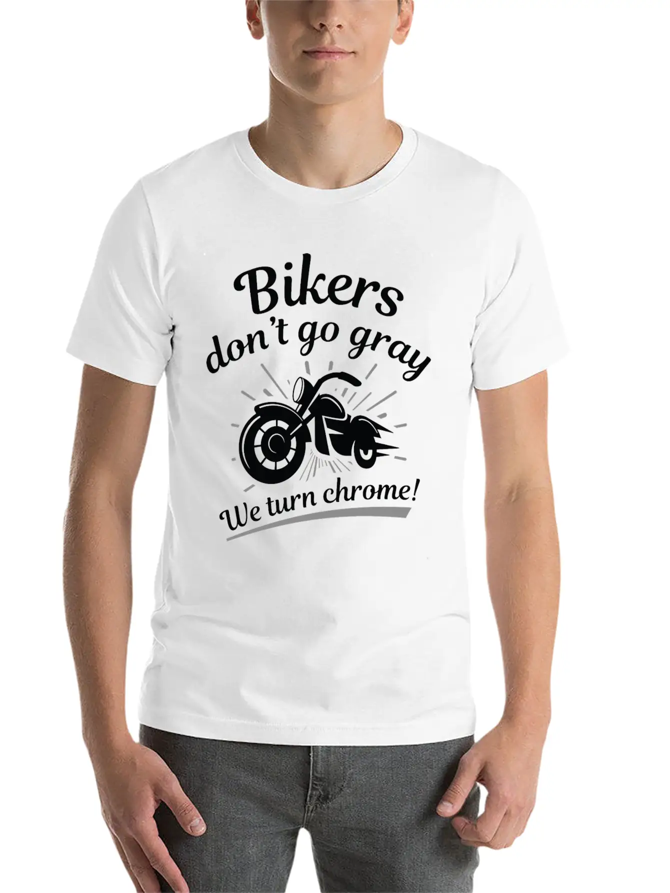 Bikers Don’t Go Gray Unisex Short Sleeve Soft Cotton T-Shirt – Casual Everyday Wear