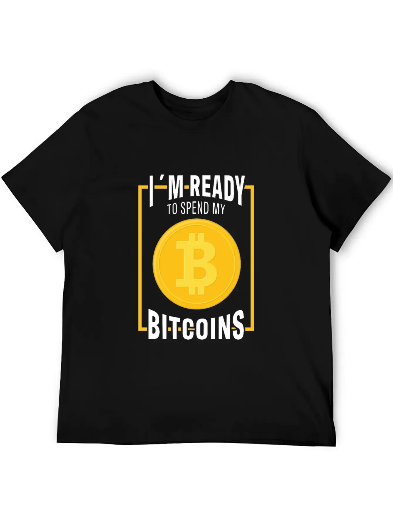 Bitcoin Cryptocurrency I Am Ready Blockchain Stylish Everyday T-Shirt – Unisex Basic Cotton Tee