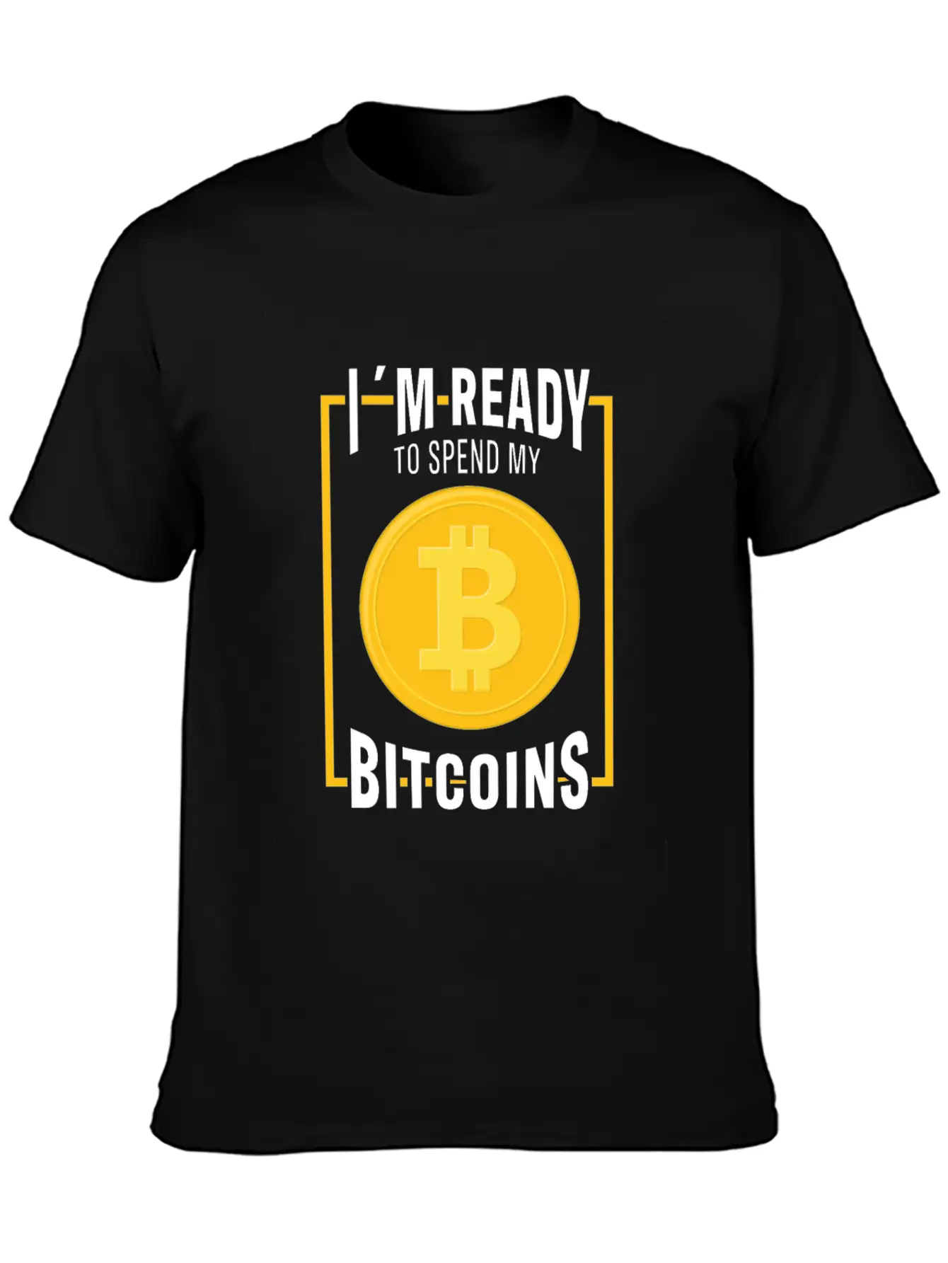 Bitcoin Cryptocurrency I Am Ready Blockchain Stylish Everyday T-Shirt – Unisex Basic Cotton Tee