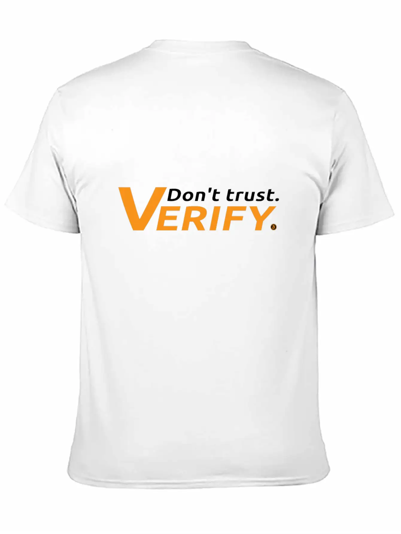 Bitcoin Don't Trust Verify Fiatmoney Coin Currency Casual Graphic T-Shirt – Simple And Comfortable Daily Wear