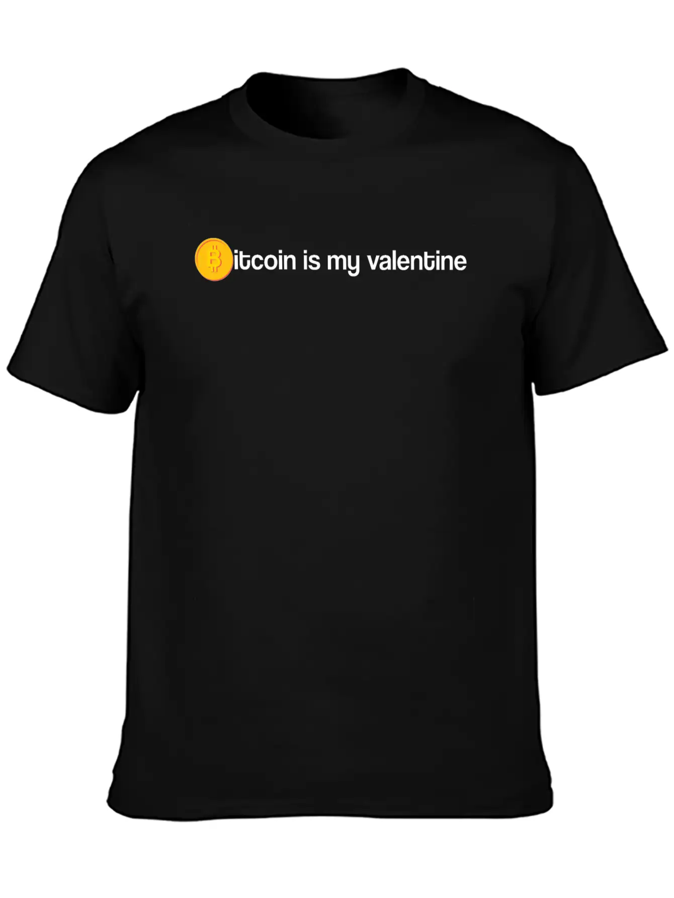 Bitcoin Is My Valentine Unisex Casual T-Shirt – Clean Design For Daily Comfort