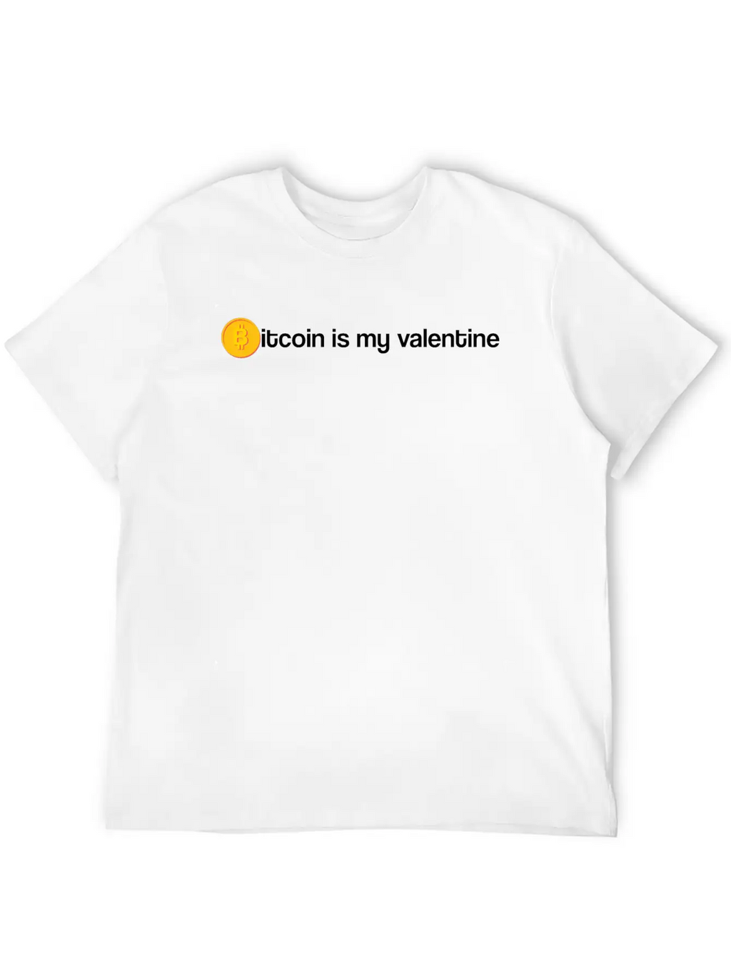 Bitcoin Is My Valentine Unisex Casual T-Shirt – Clean Design For Daily Comfort