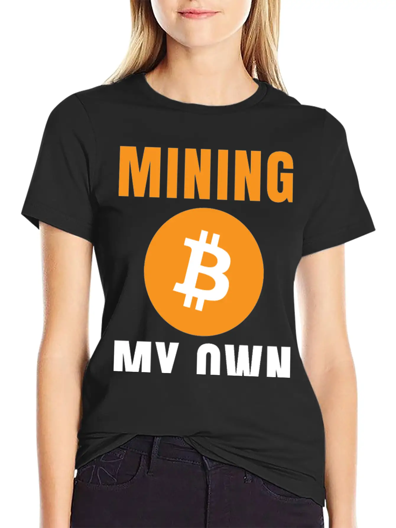 Bitcoin: Mining My Own Business Stylish Everyday T-Shirt – Unisex Basic Cotton Tee