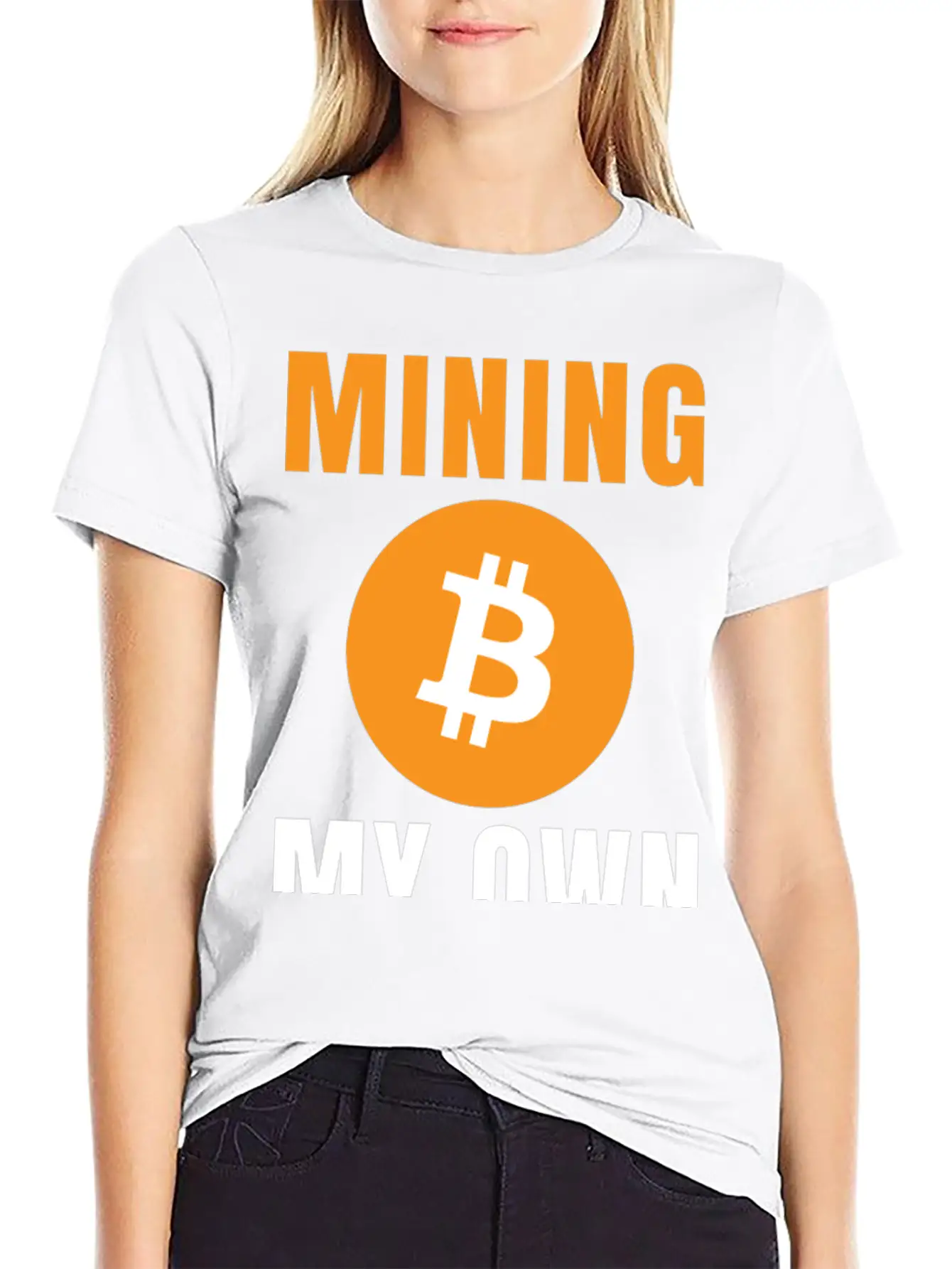 Bitcoin: Mining My Own Business Stylish Everyday T-Shirt – Unisex Basic Cotton Tee