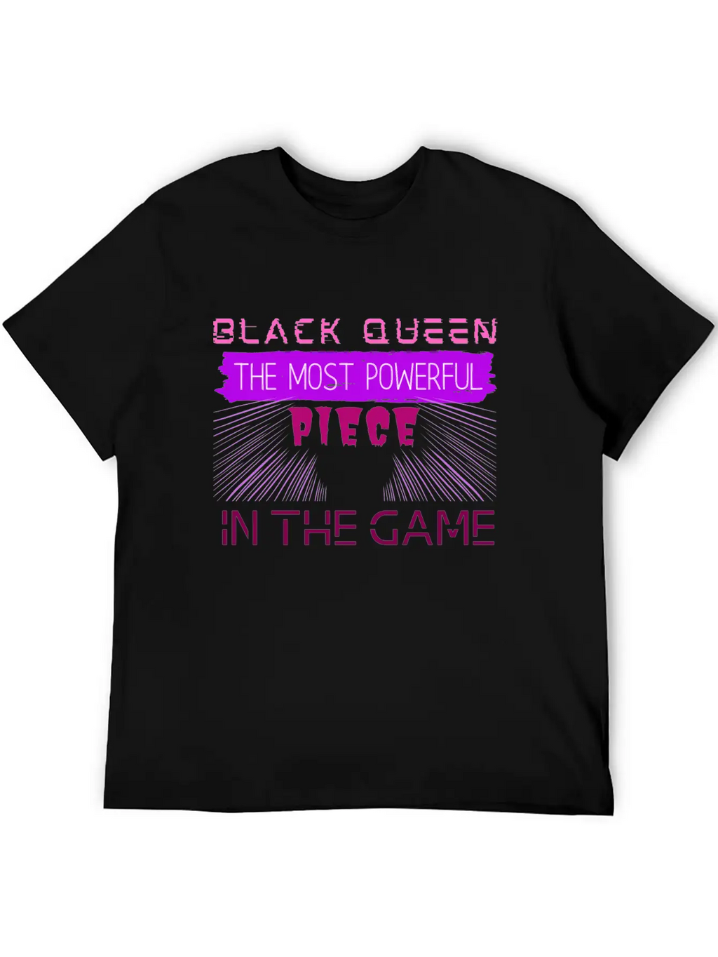 Black Queen The Most Powerful Piece In The Game Stylish Everyday T-Shirt – Unisex Basic Cotton Tee