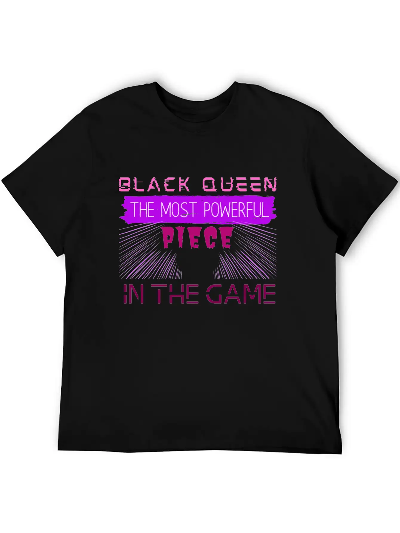 Black Queen The Most Powerful Piece In The Game Stylish Everyday T-Shirt – Unisex Basic Cotton Tee