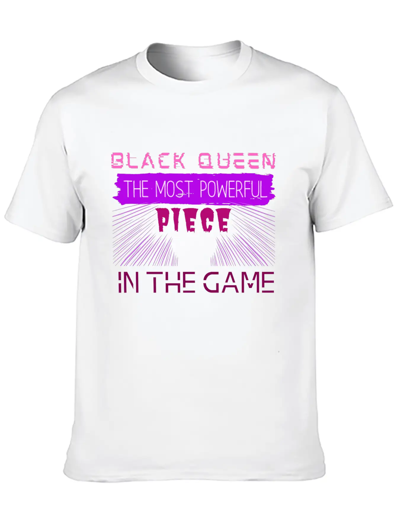 Black Queen The Most Powerful Piece In The Game Stylish Everyday T-Shirt – Unisex Basic Cotton Tee