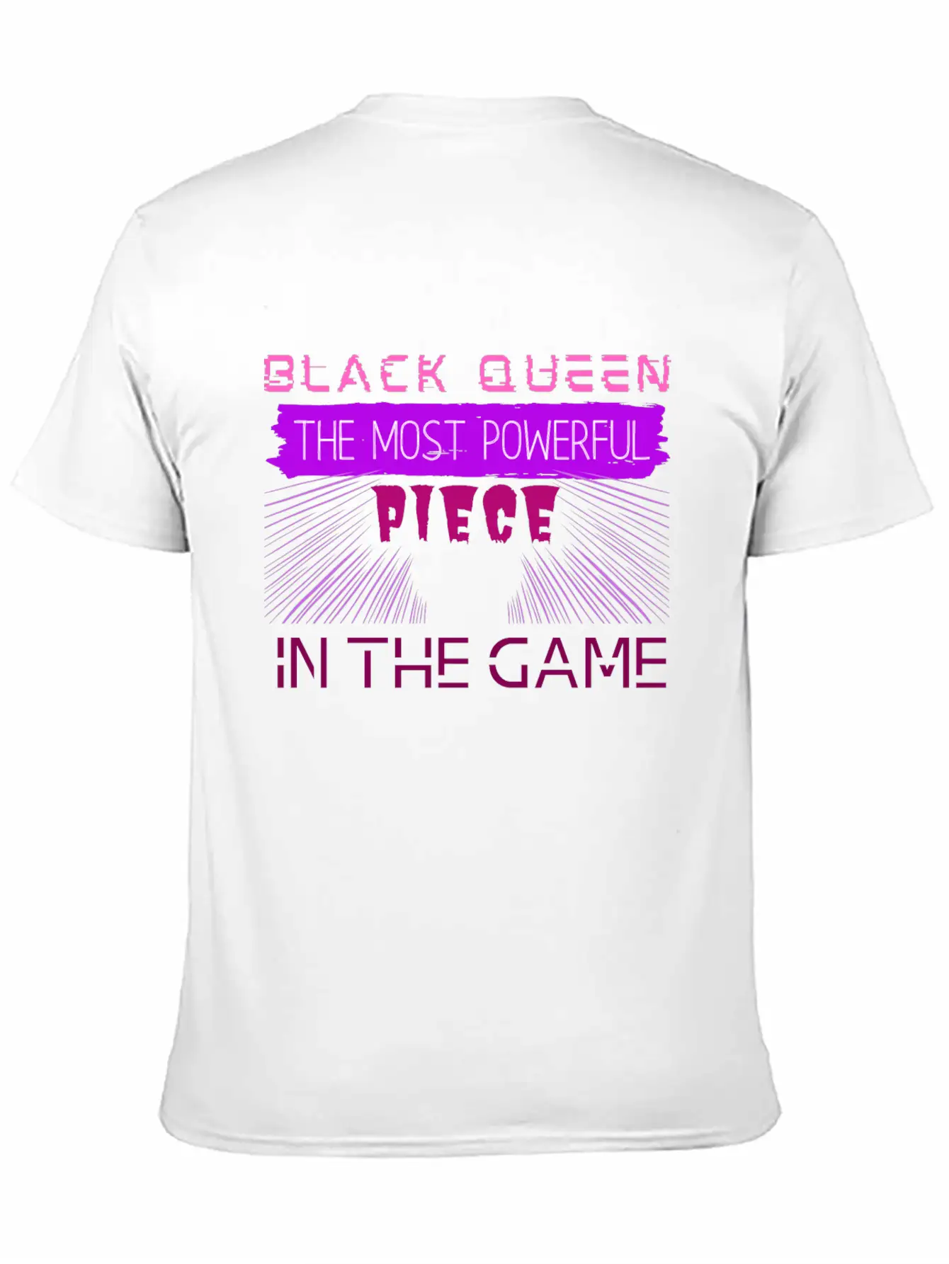 Black Queen The Most Powerful Piece In The Game Stylish Everyday T-Shirt – Unisex Basic Cotton Tee