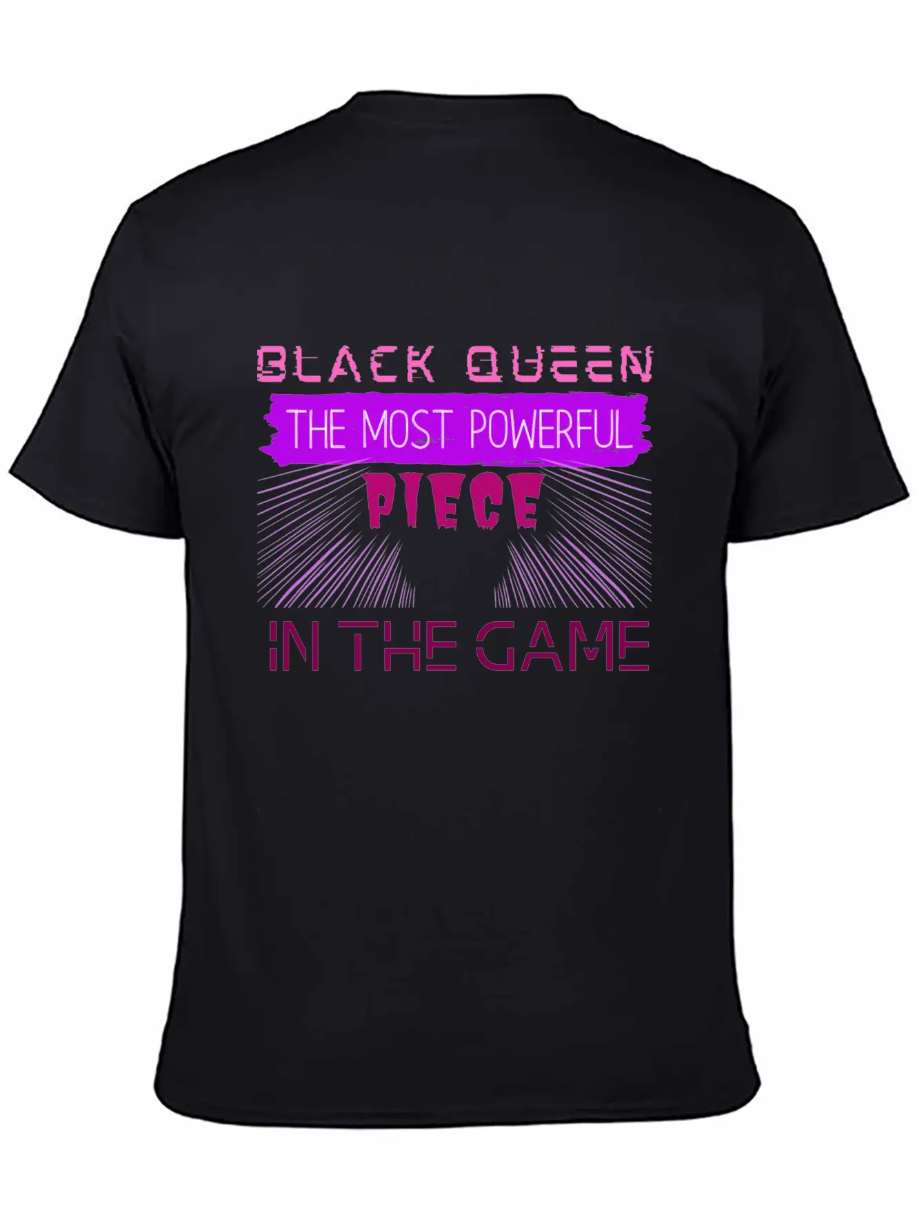 Black Queen The Most Powerful Piece In The Game Stylish Everyday T-Shirt – Unisex Basic Cotton Tee
