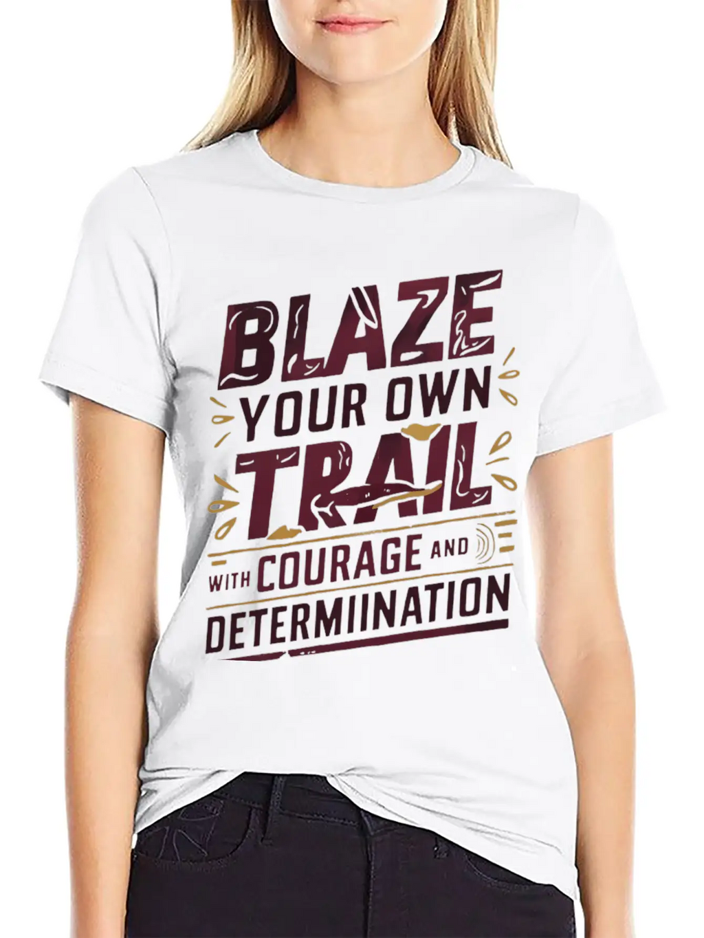 Blaze Your Own Trail With Courage And Determinatio Unisex Short Sleeve Soft Cotton T-Shirt – Casual Everyday Wear