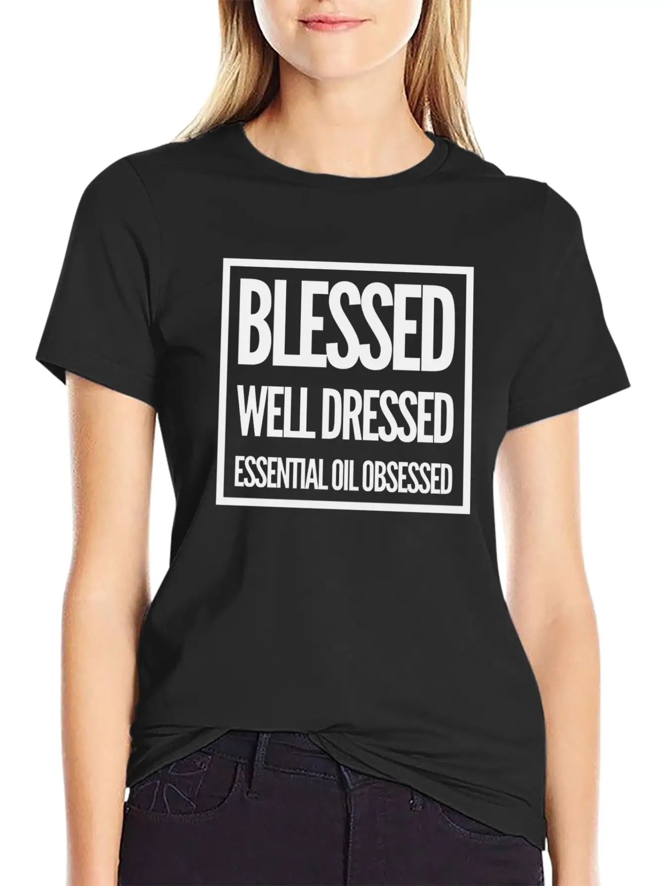 Blessed, Well Dressed, Essential Oil Obsessed Unisex Casual T-Shirt – Clean Design For Daily Comfort