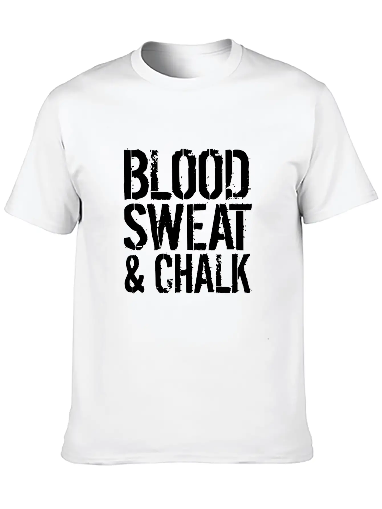 Blood Sweat Chalk Fun Athlete Gift Idea Unisex Short Sleeve Soft Cotton T-Shirt – Casual Everyday Wear