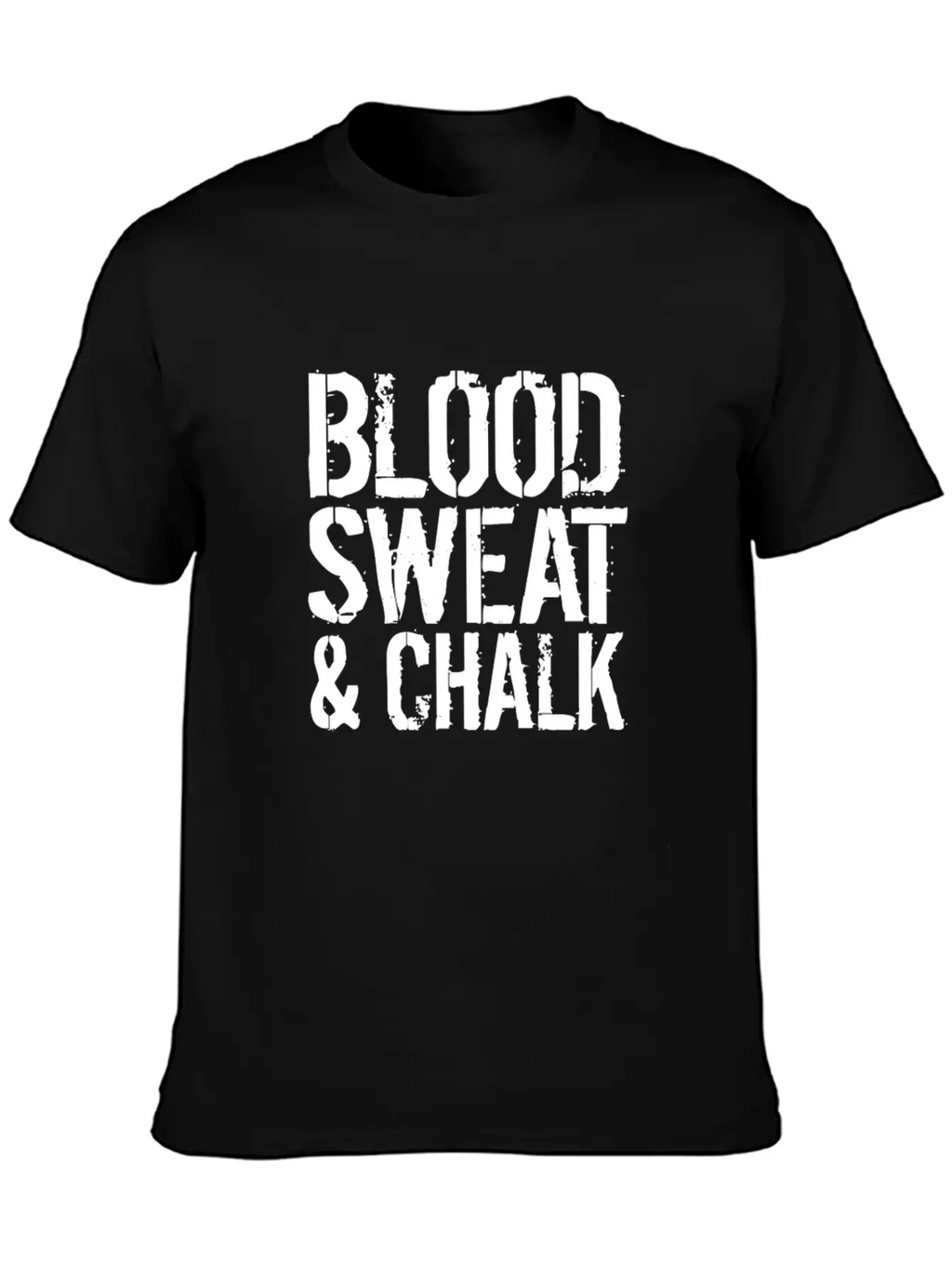 Blood Sweat Chalk Fun Athlete Gift Idea Unisex Short Sleeve Soft Cotton T-Shirt – Casual Everyday Wear