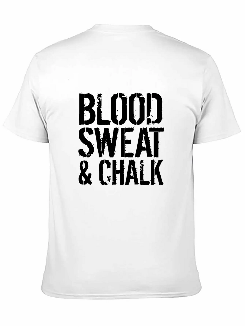 Blood Sweat Chalk Fun Athlete Gift Idea Unisex Short Sleeve Soft Cotton T-Shirt – Casual Everyday Wear