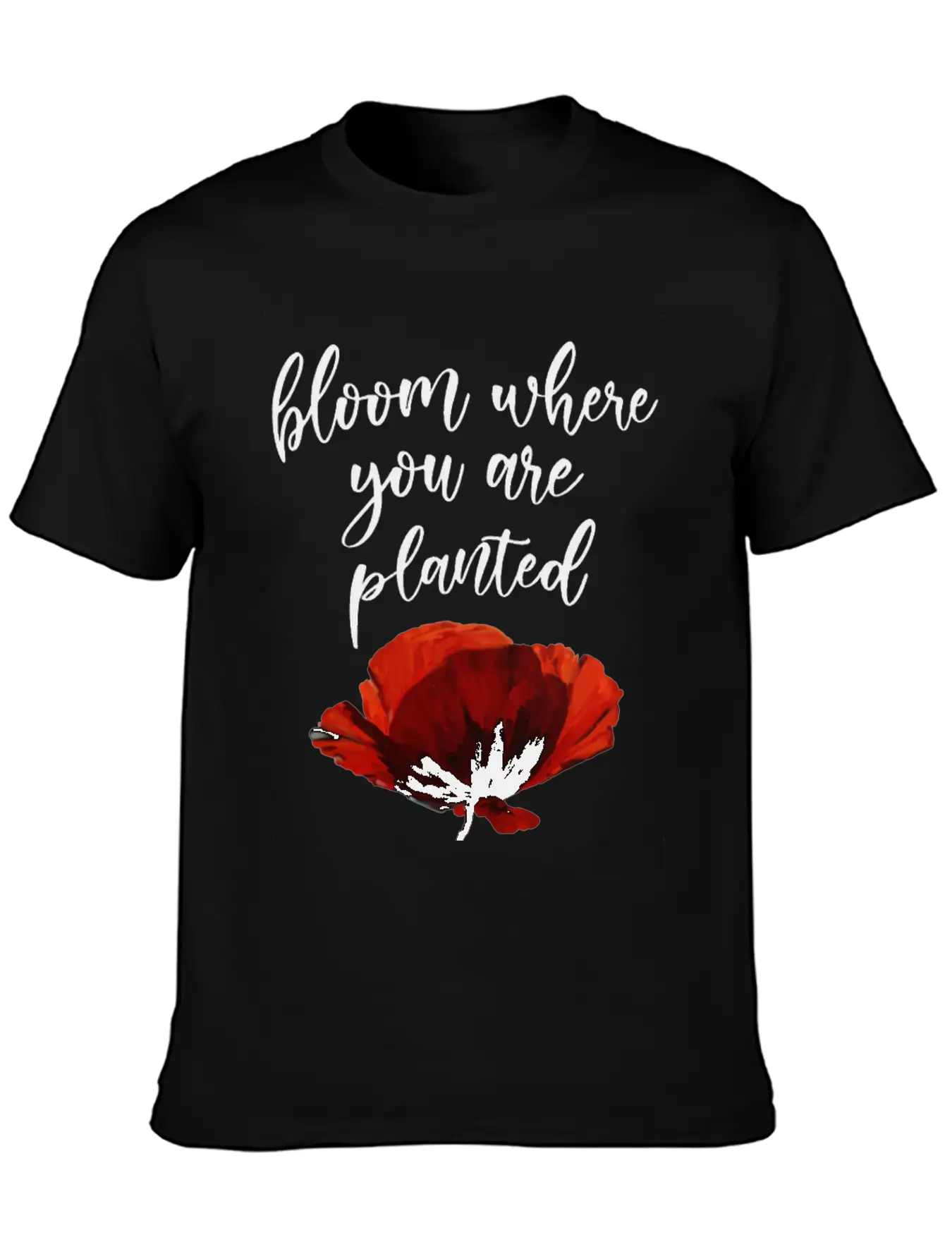 Bloom Where You Are Planted Essential Cotton Tee For Daily Outfits – Unisex Style