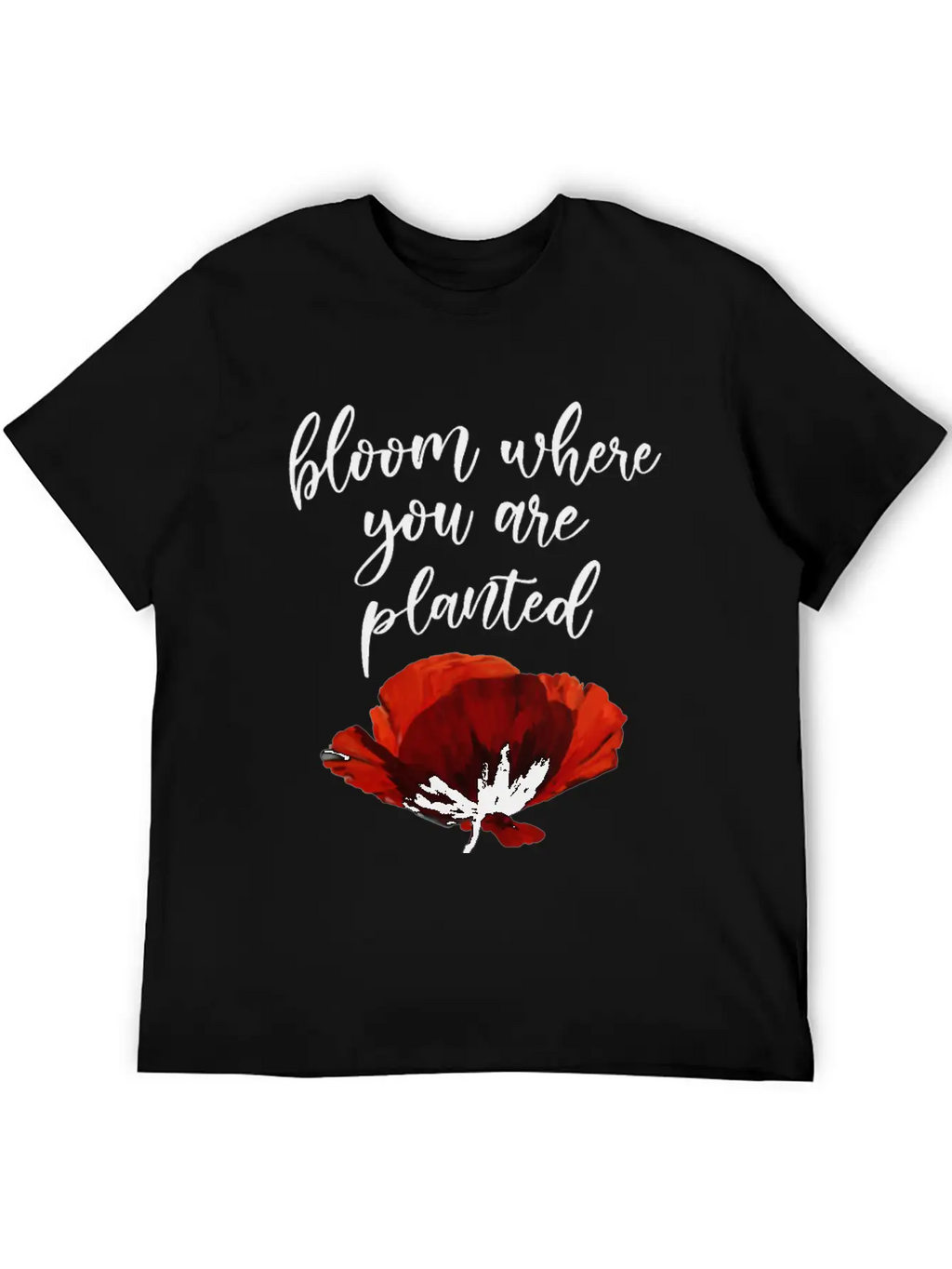Bloom Where You Are Planted Essential Cotton Tee For Daily Outfits – Unisex Style