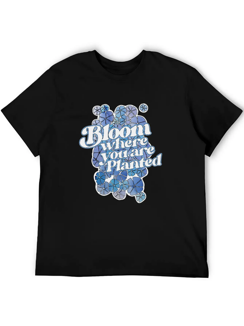 Bloom Where You Are Planted Unisex Casual T-Shirt – Clean Design For Daily Comfort
