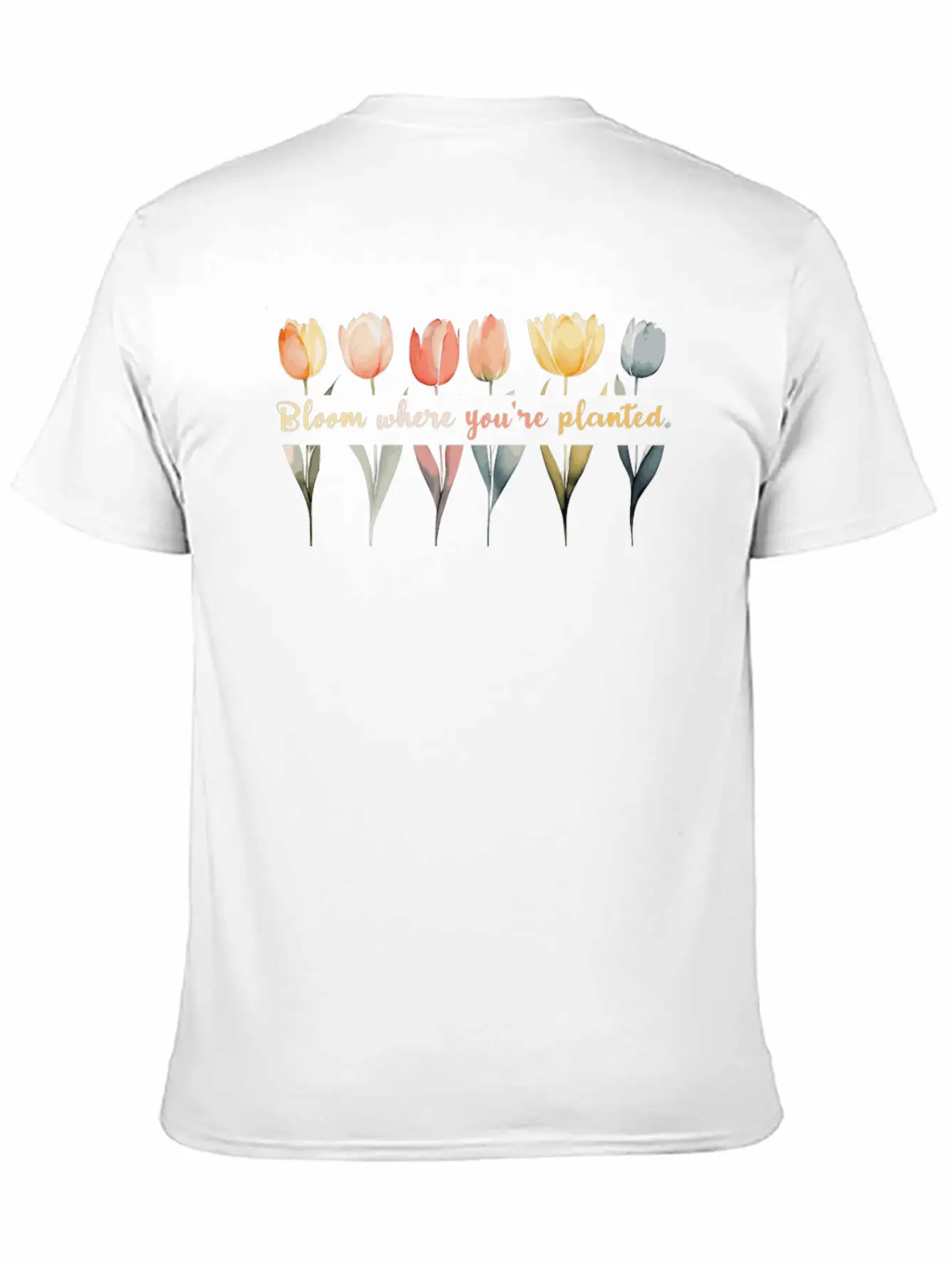 Bloom Where You're Planted Tulips Floral And Plant Essential Cotton Tee For Daily Outfits – Unisex Style