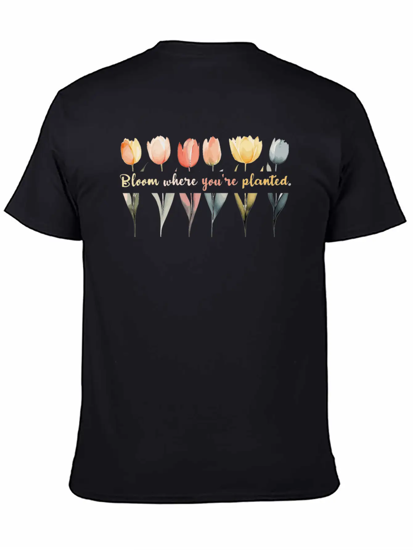 Bloom Where You're Planted Tulips Floral And Plant Essential Cotton Tee For Daily Outfits – Unisex Style