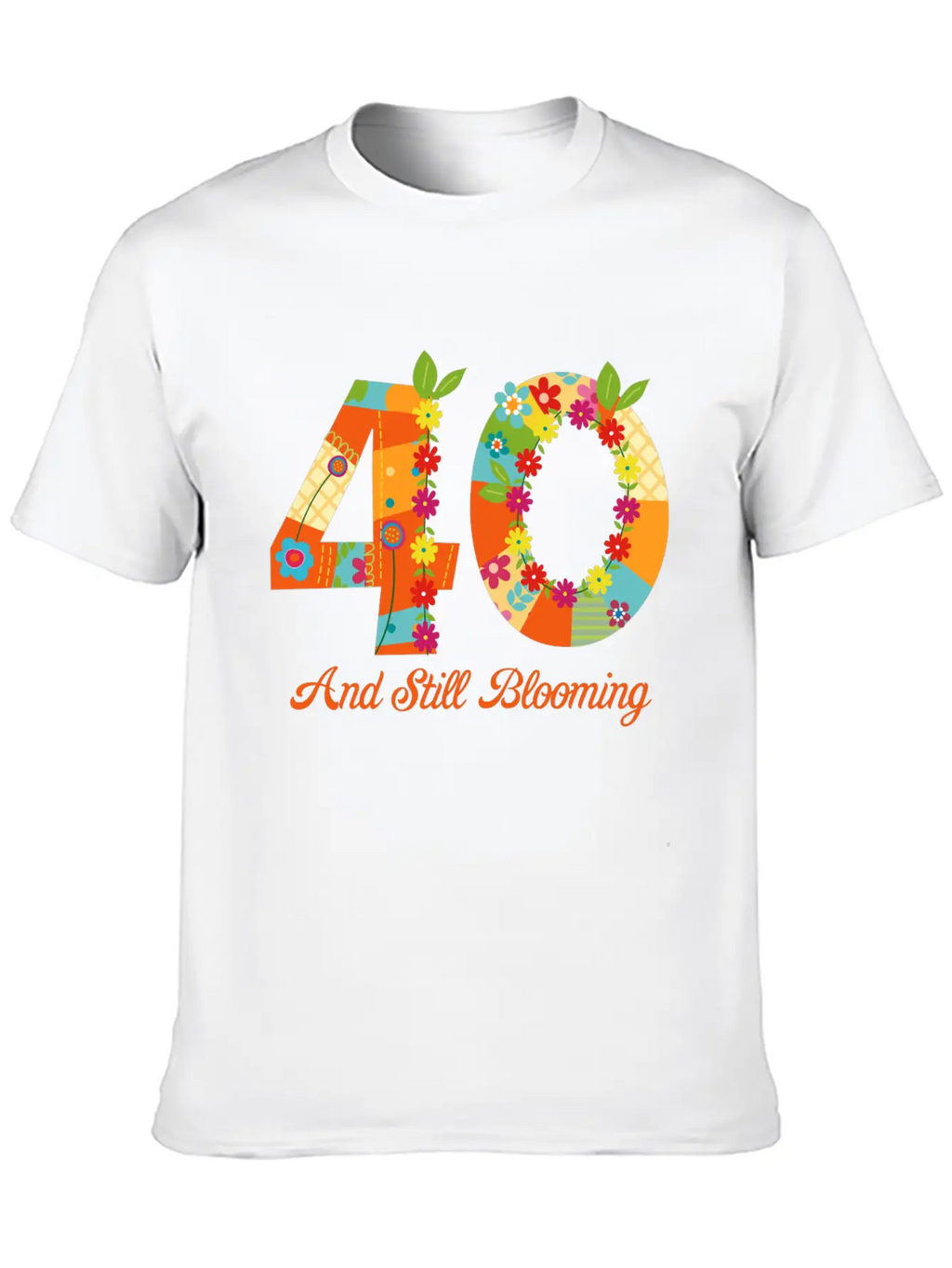 Blooming 40th Birthday Unisex Casual T-Shirt – Clean Design For Daily Comfort