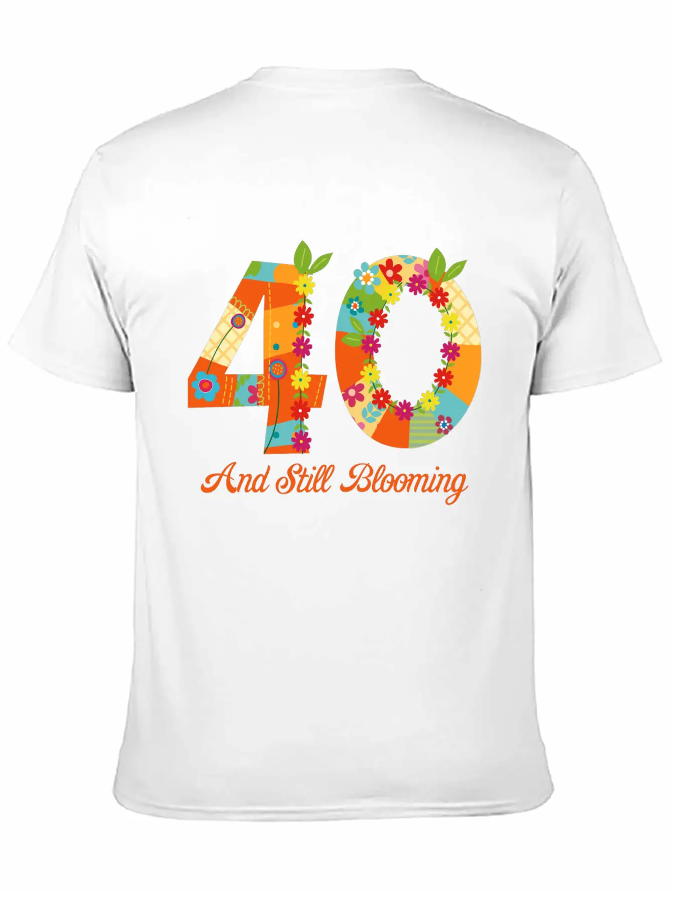 Blooming 40th Birthday Unisex Casual T-Shirt – Clean Design For Daily Comfort