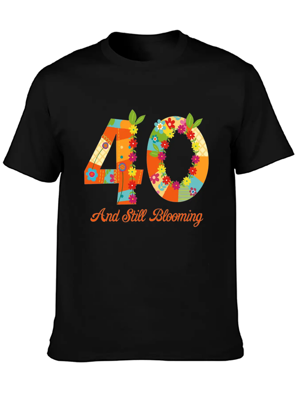 Blooming 40th Birthday Unisex Casual T-Shirt – Clean Design For Daily Comfort