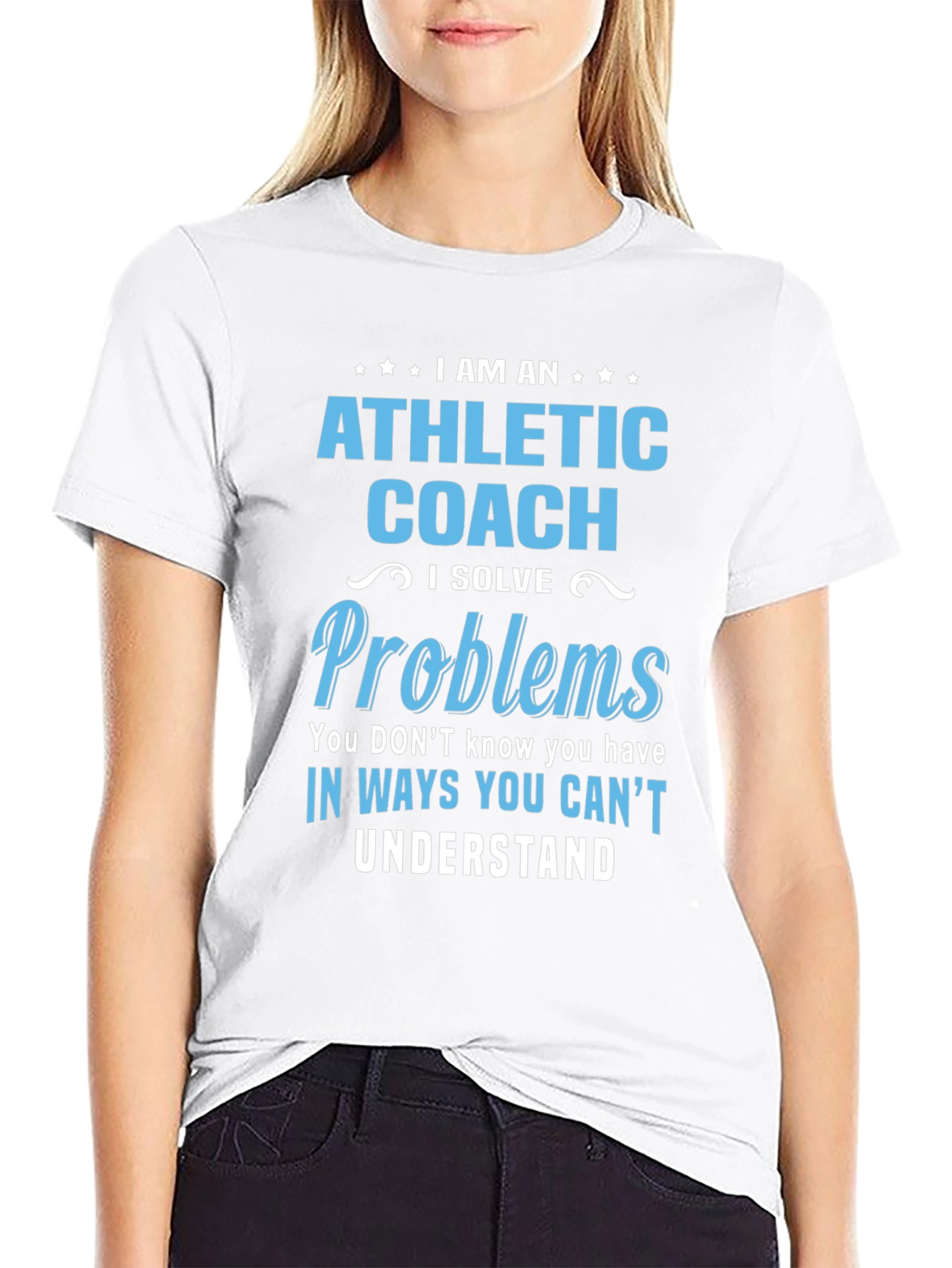 Athletic Coach Solve Problems T-Shirt