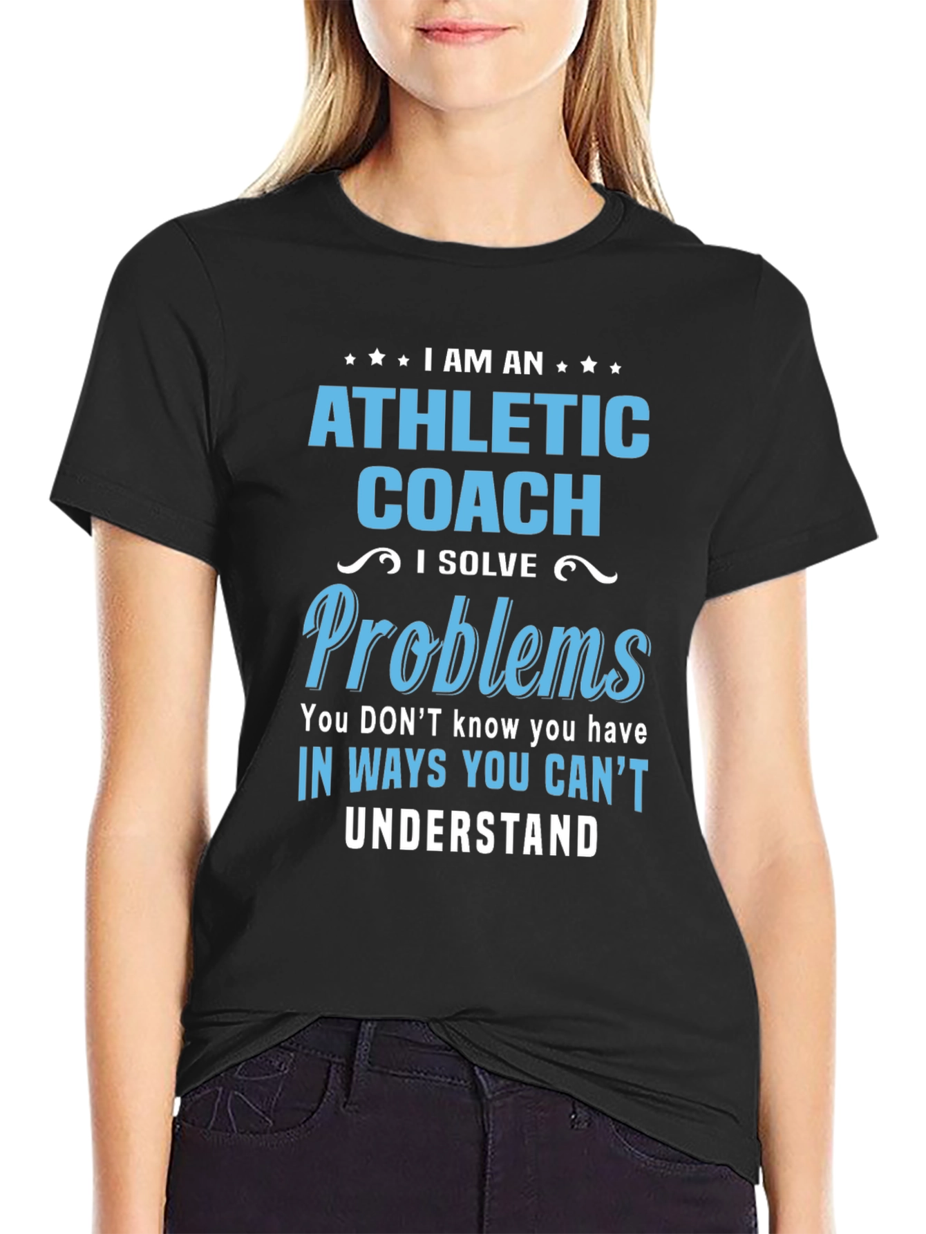 Athletic Coach Solve Problems T-Shirt