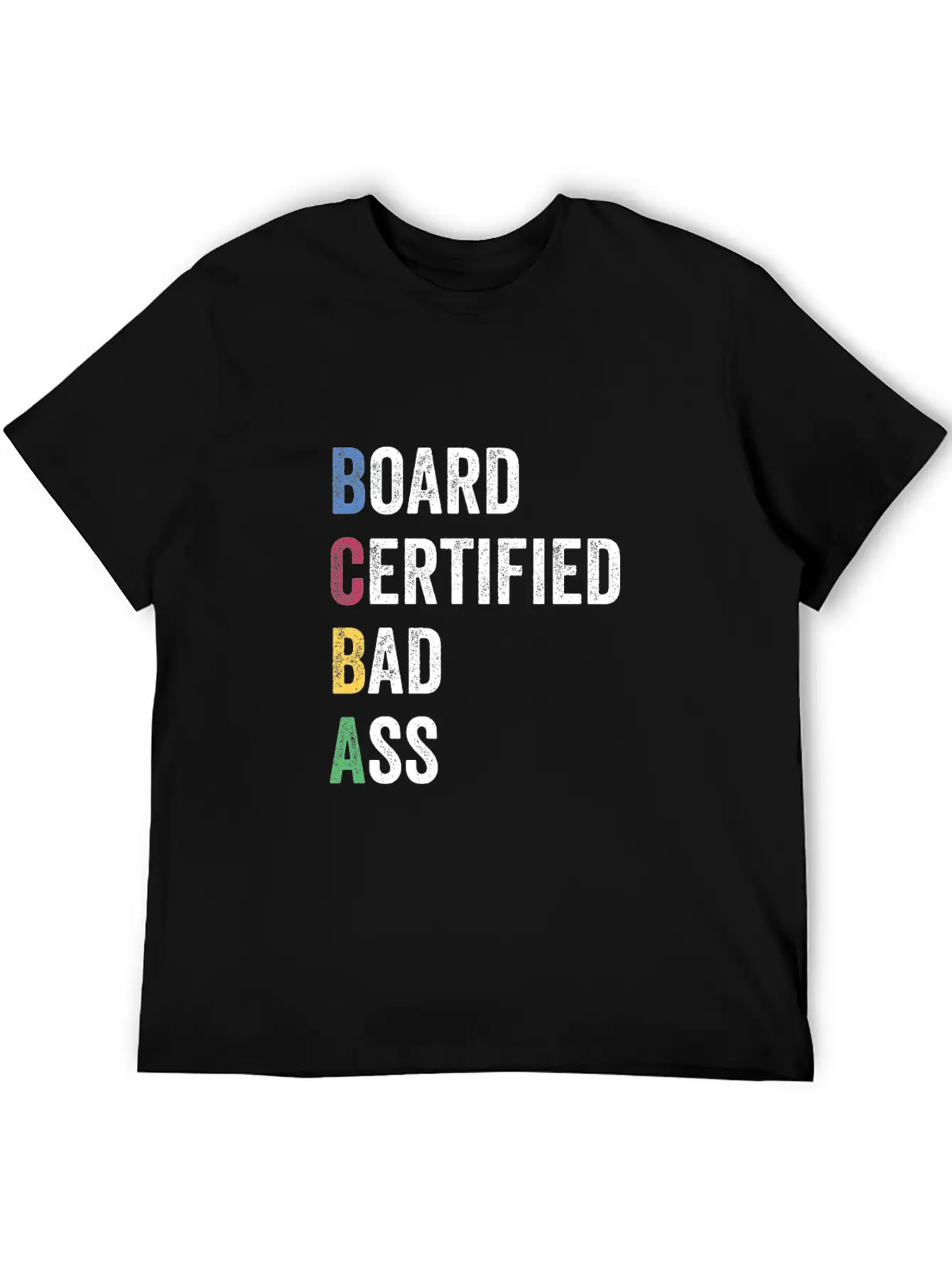 Board Certified Bad Ass For BCBA Unisex Casual T-Shirt – Clean Design For Daily Comfort