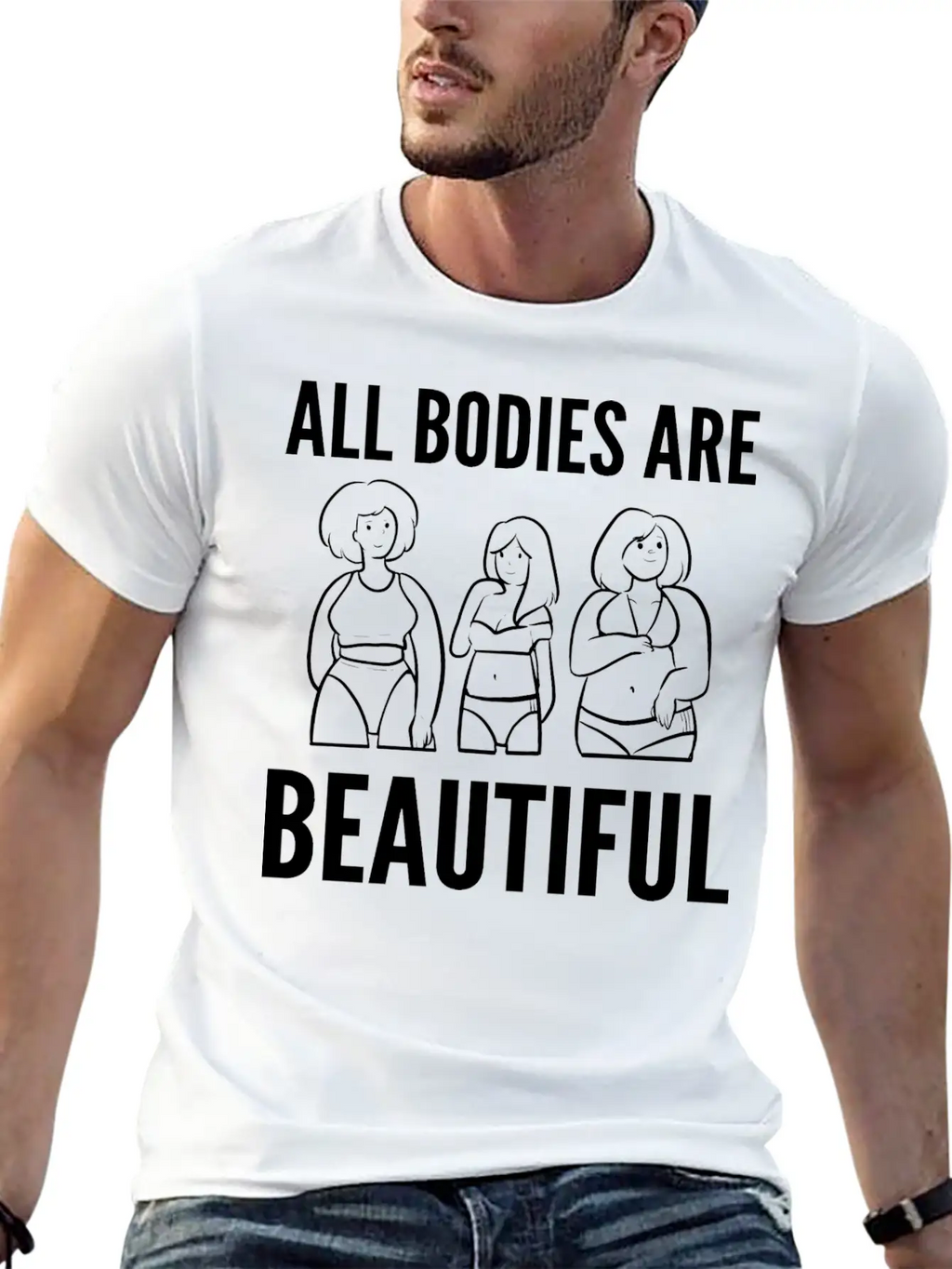 Bodies Are Beautiful Self Confident Gift Unisex Casual T-Shirt – Clean Design For Daily Comfort